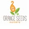 Orange Seeds Nursery