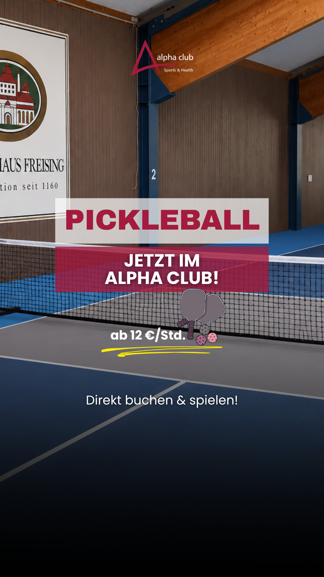 Alpha Club Sportanlagen GmbH Facebook ad: Pickleball, ab sofort spielen!