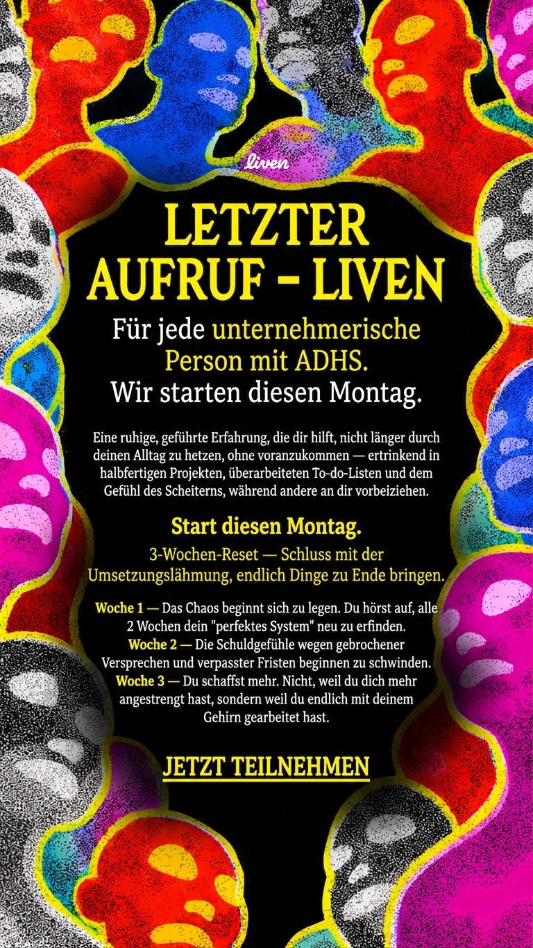 Liven: Train Your Brain to Switch Effortlessly Facebook ad: ADHS ist okay, aber Selbstsabotage zu ignorieren nicht!