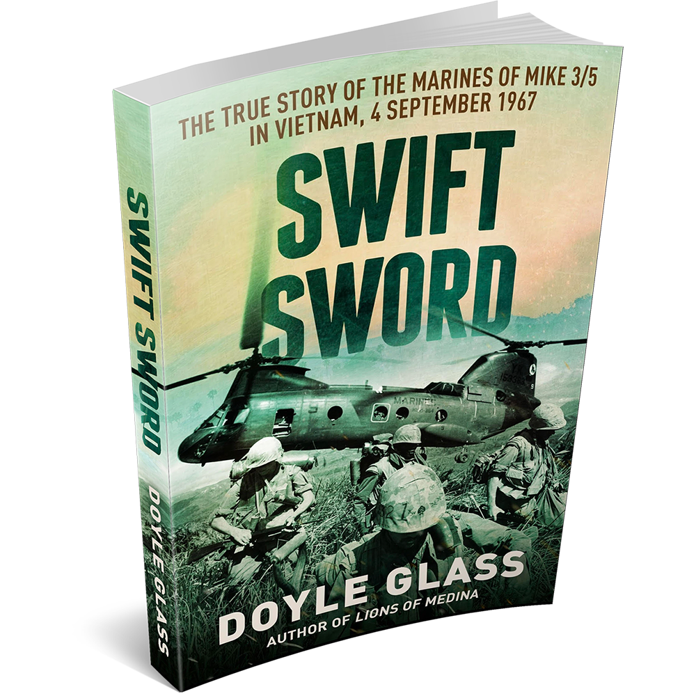 Doyle Glass, Author Facebook ad: Would Any Of The Men of MIKE 3/5 Survive?