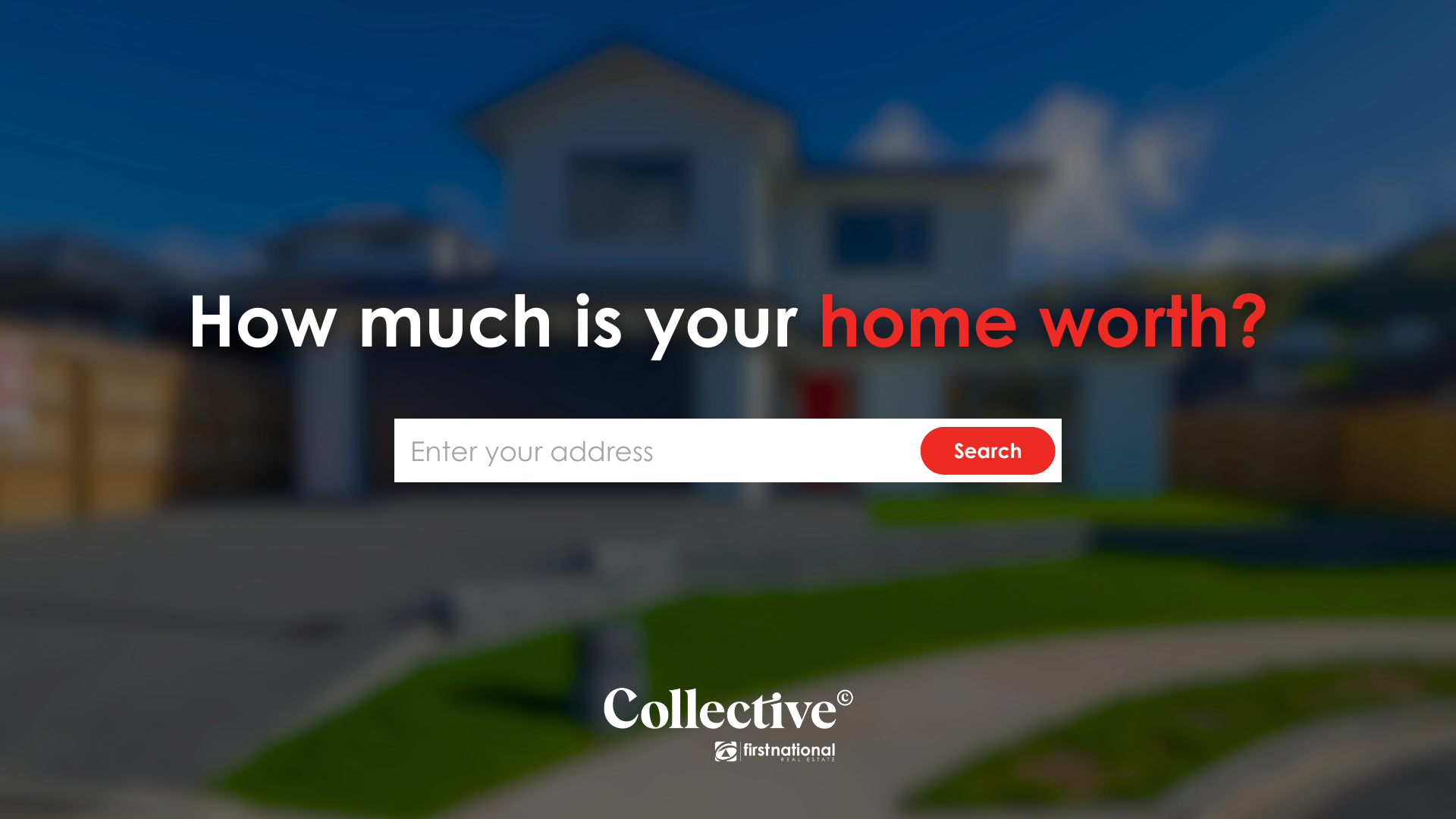 Collective First National Real Estate Facebook ad: Has your property changed in price?