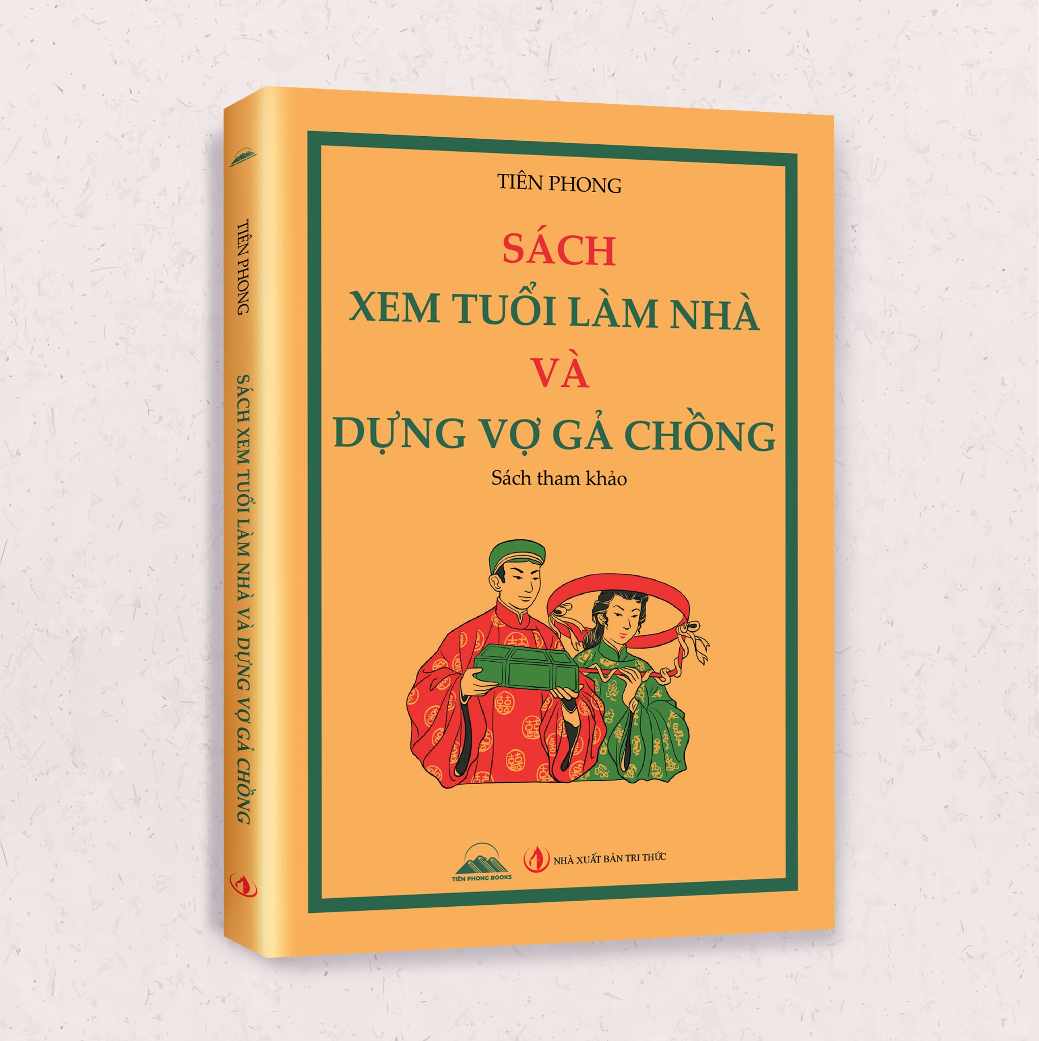 Tiên Phong Books - Sách Khảo Cứu Facebook ad: Sách xem tuổi xây nhà & kết hôn chuẩn mệnh