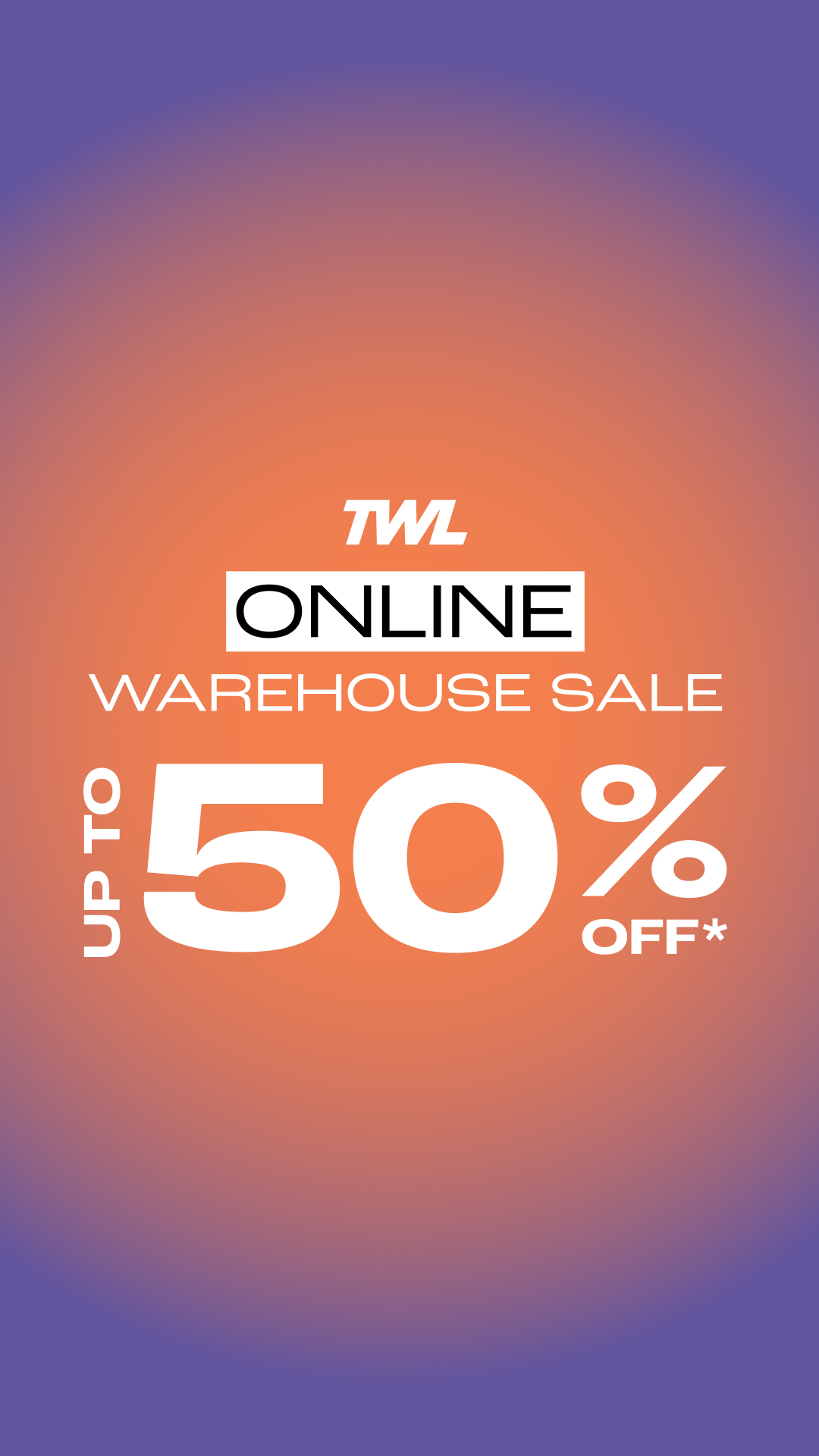TWL Facebook ad: Shop Up to 50% OFF Today