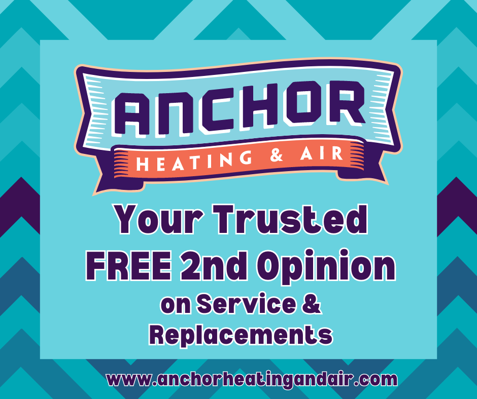 Anchor Heating and Air LLC Facebook ad: Your TRUSTED 2nd Opinion!