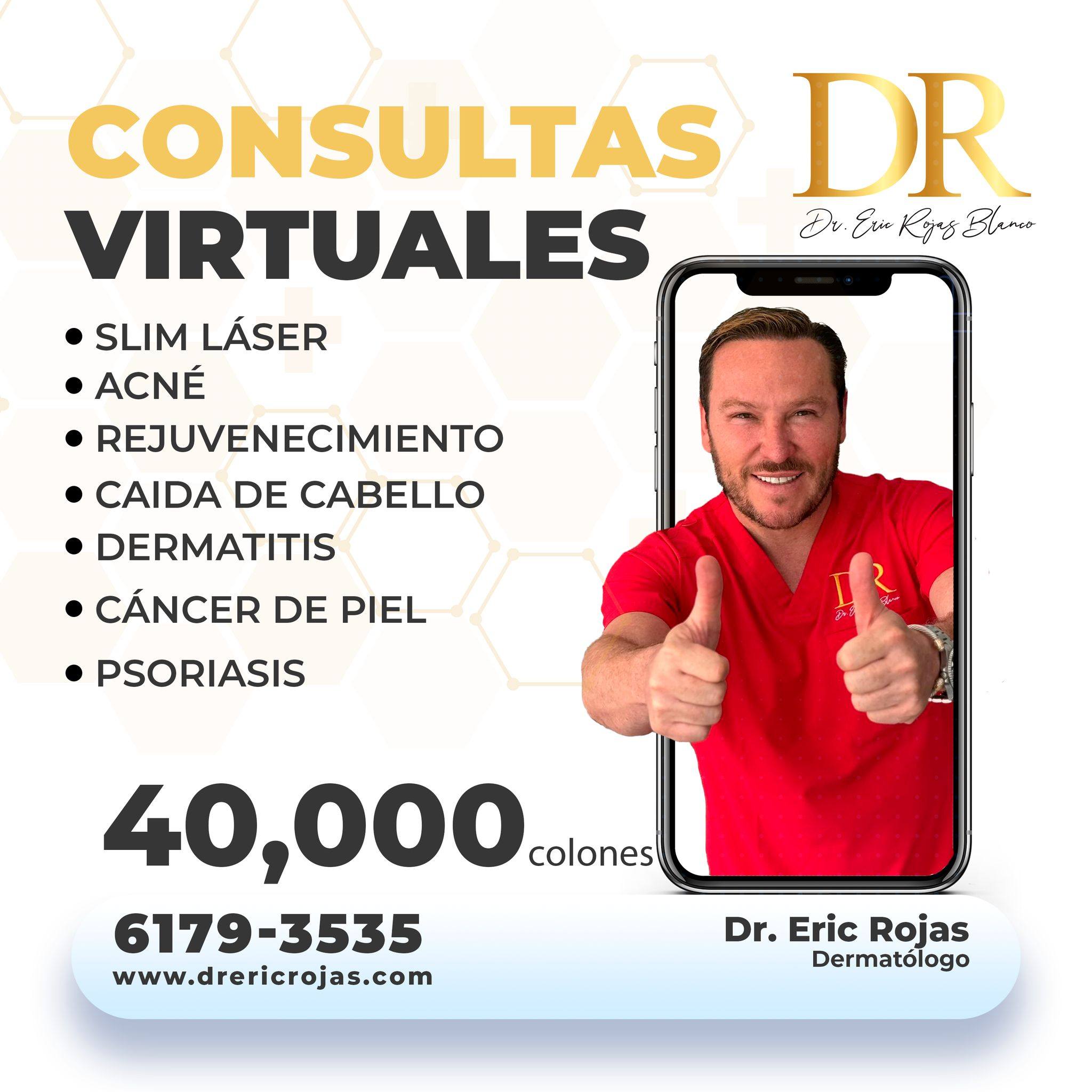 Dr. Eric Rojas Blanco Facebook ad: Ahora puedes consultar con el dermatólogo sin salir…