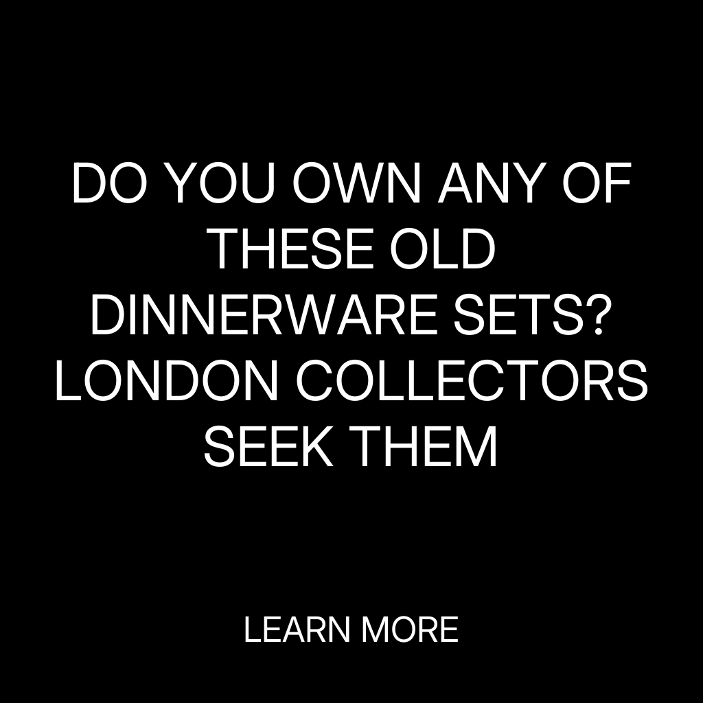 The Curiosity Lab Facebook ad: Vintage Dinnerware Sets Wanted by London Collectors