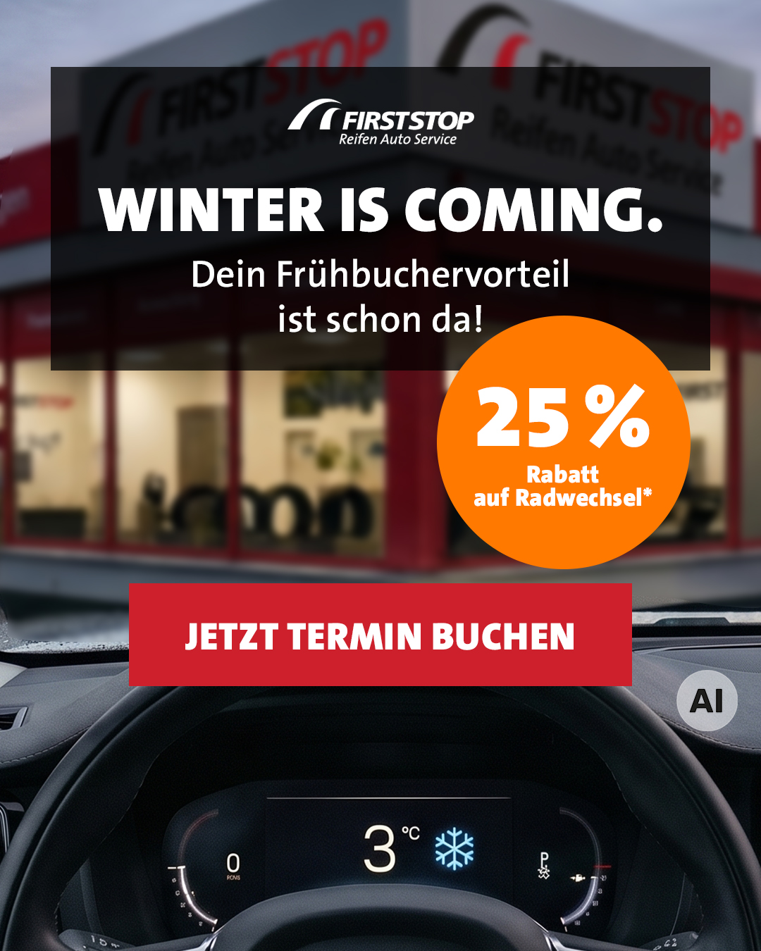 First Stop Reifen und Autoservice Facebook ad: 25% Frühbuchervorteil*
