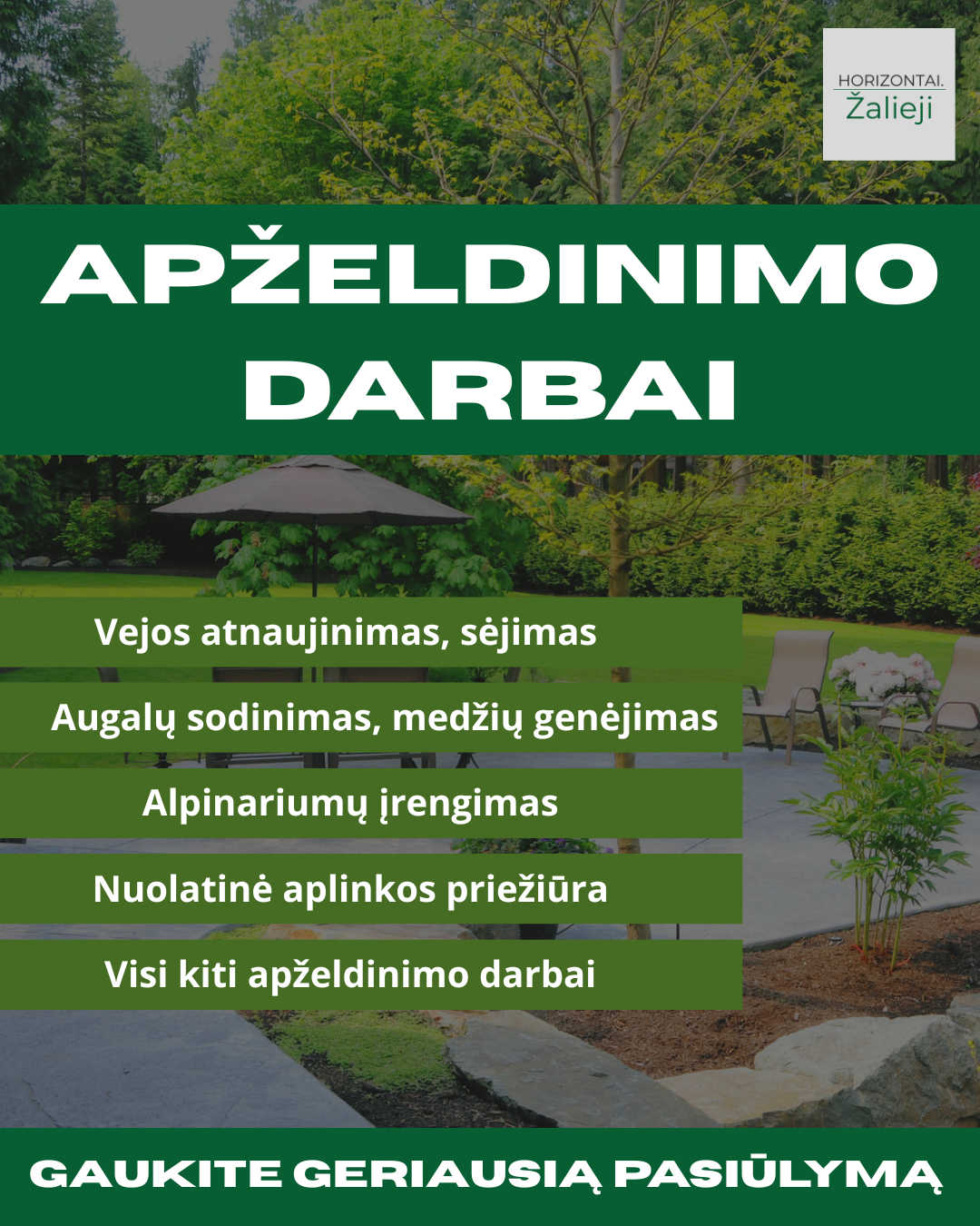 Žalieji Horizontai Facebook ad: GAUKITE GERIAUSIĄ PASIŪLYMĄ