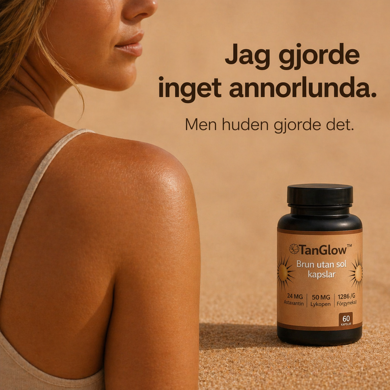 Maja Eriksson Facebook ad: Få en strålande glow på 7 dagar >>