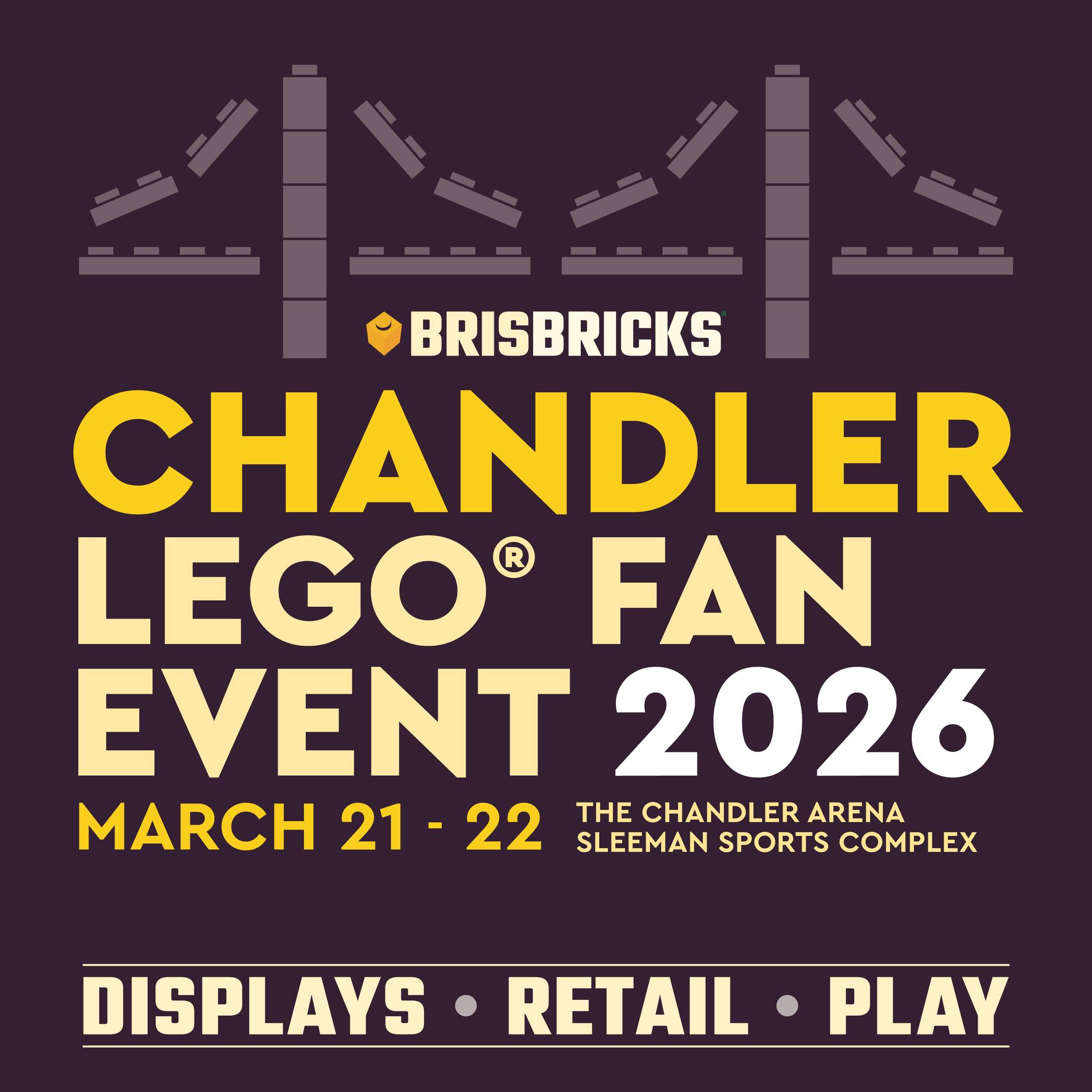 BrisBricks Facebook ad: BRISBRICKS CHANDLER LEGO FAN EVENT 2026