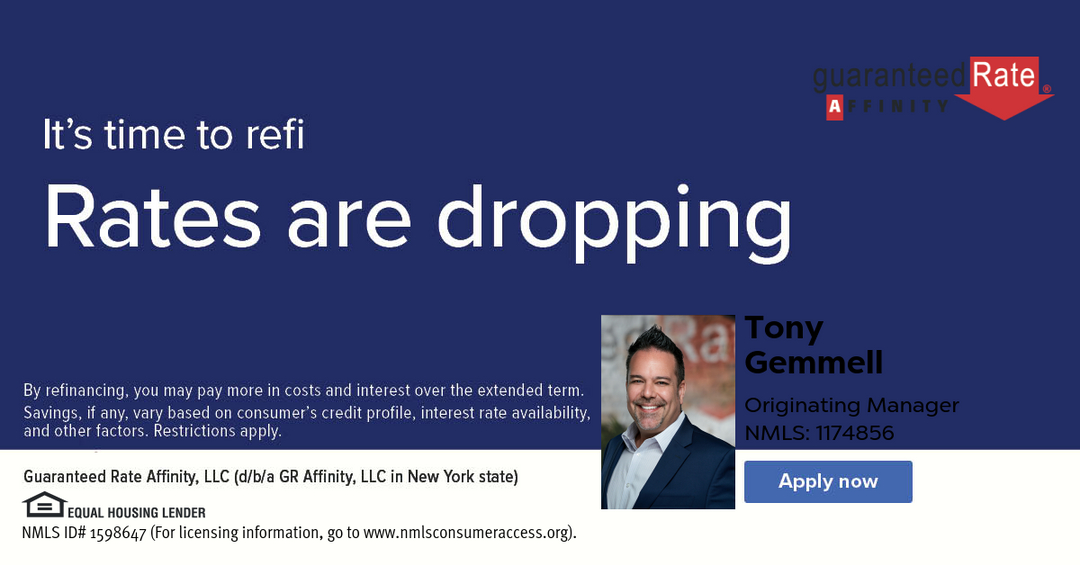 Tony Gemmell - Guaranteed Rate Affinity - Nmls#1174856 Facebook ad: Lower Interest Rates mean Lower Payments