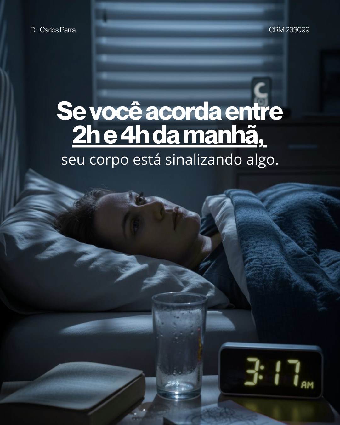 Dr Carlos Parra Facebook ad: Acordar entre duas e quatro da manhã com…