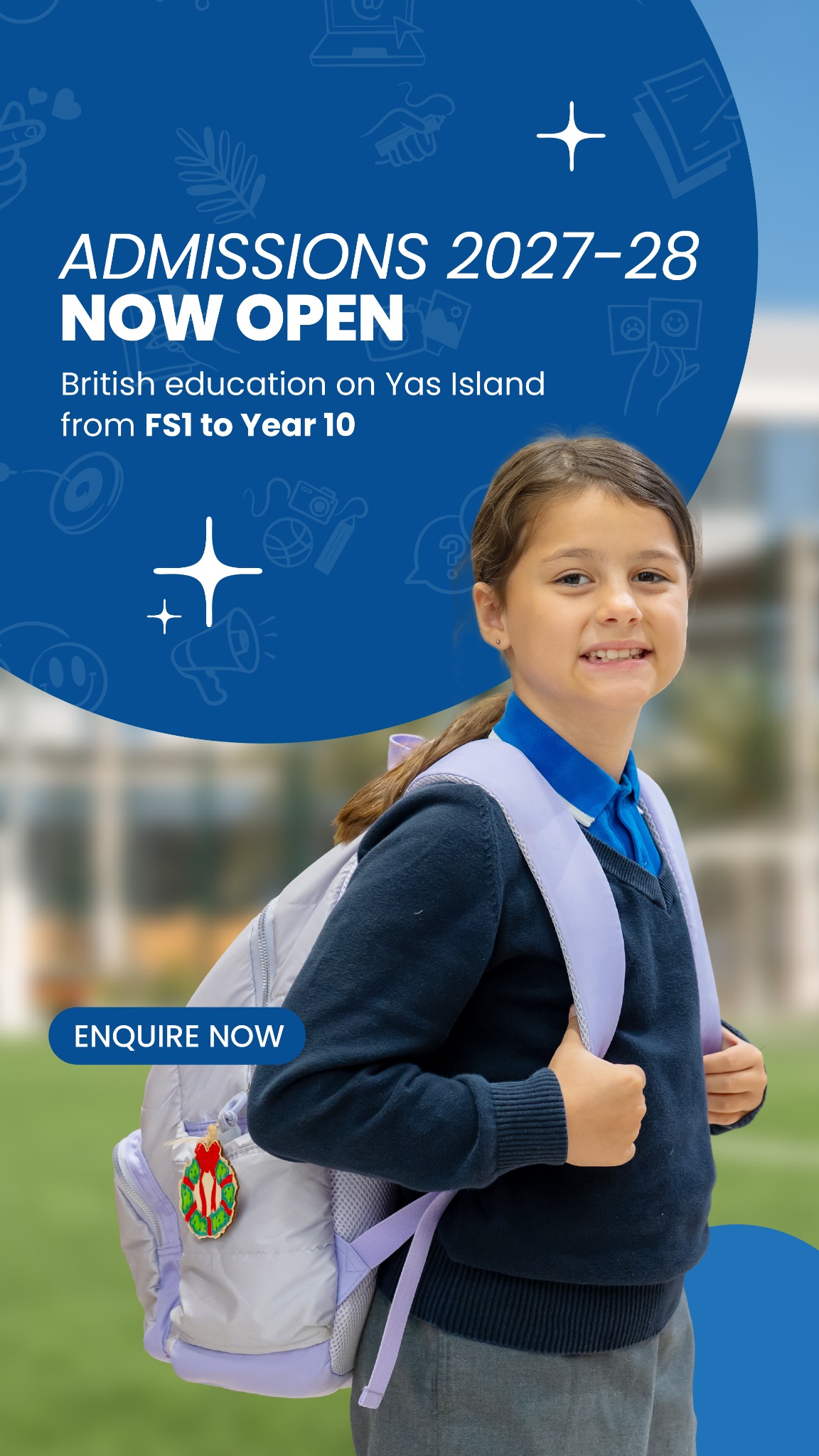 Noya British School Facebook ad: Admissions 27/28 Now Open