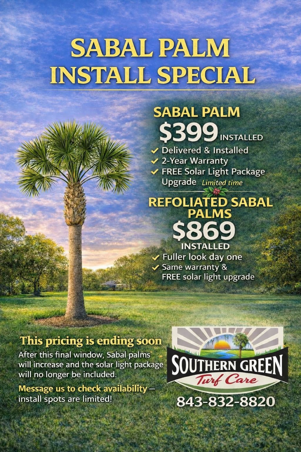 Southern Green Facebook ad: SABAL PALM INSTALL SPECIAL