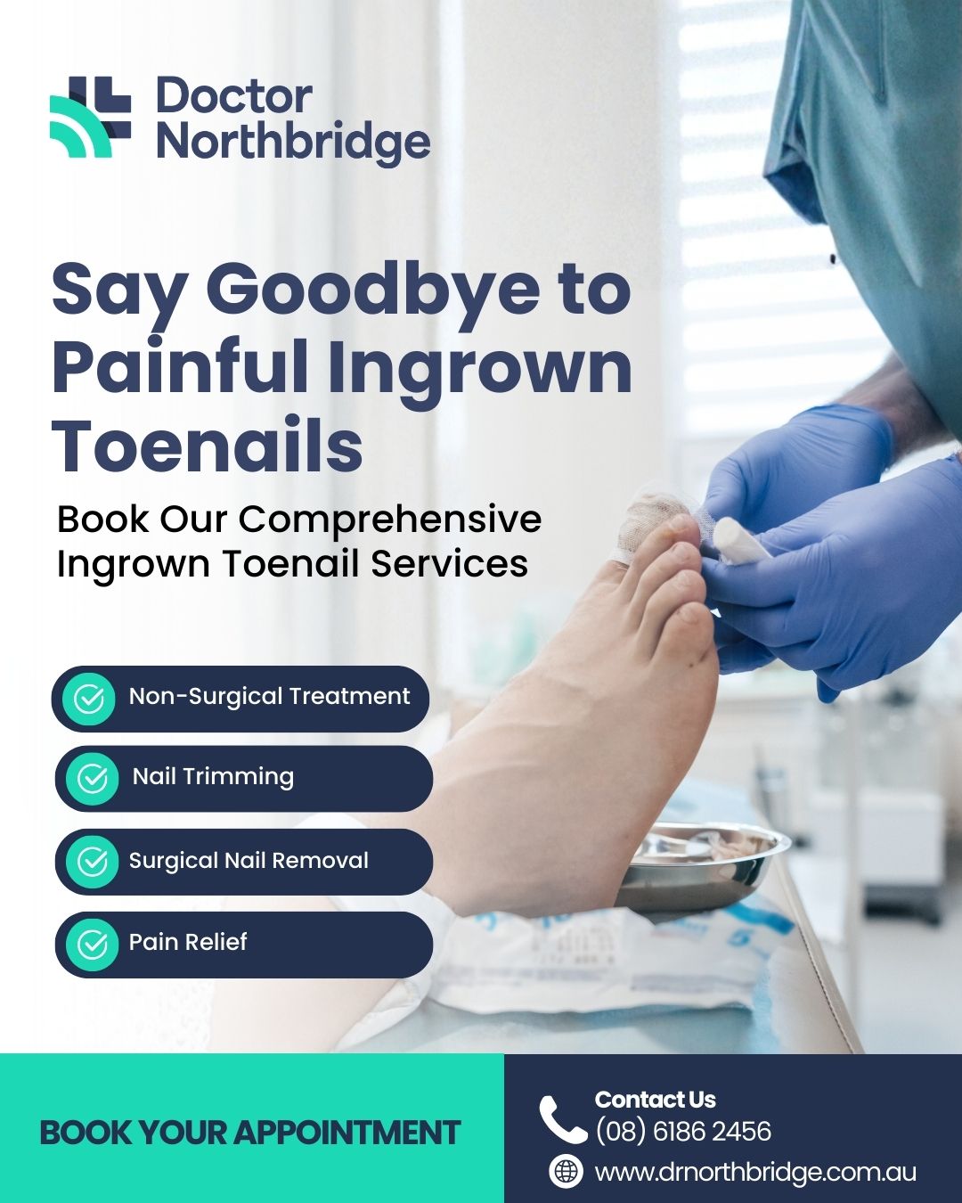 Doctor Northbridge Facebook ad: Ingrown Toenail Treatment, Northbridge