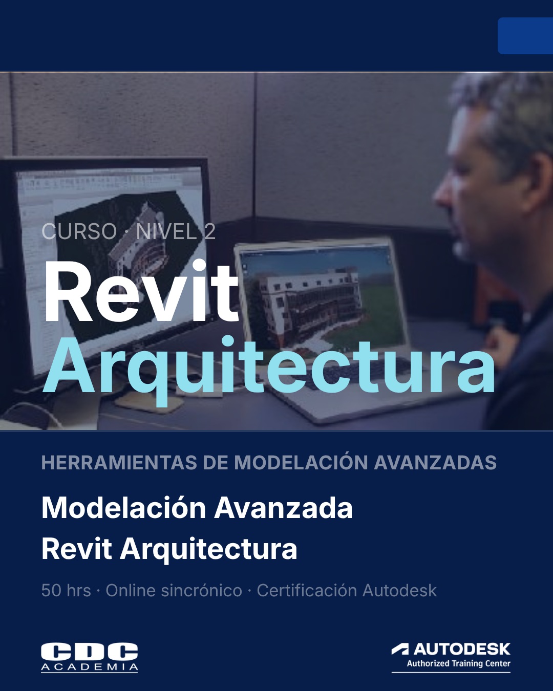 CDC Academia Facebook ad: Ya dominaste Revit Nivel I.