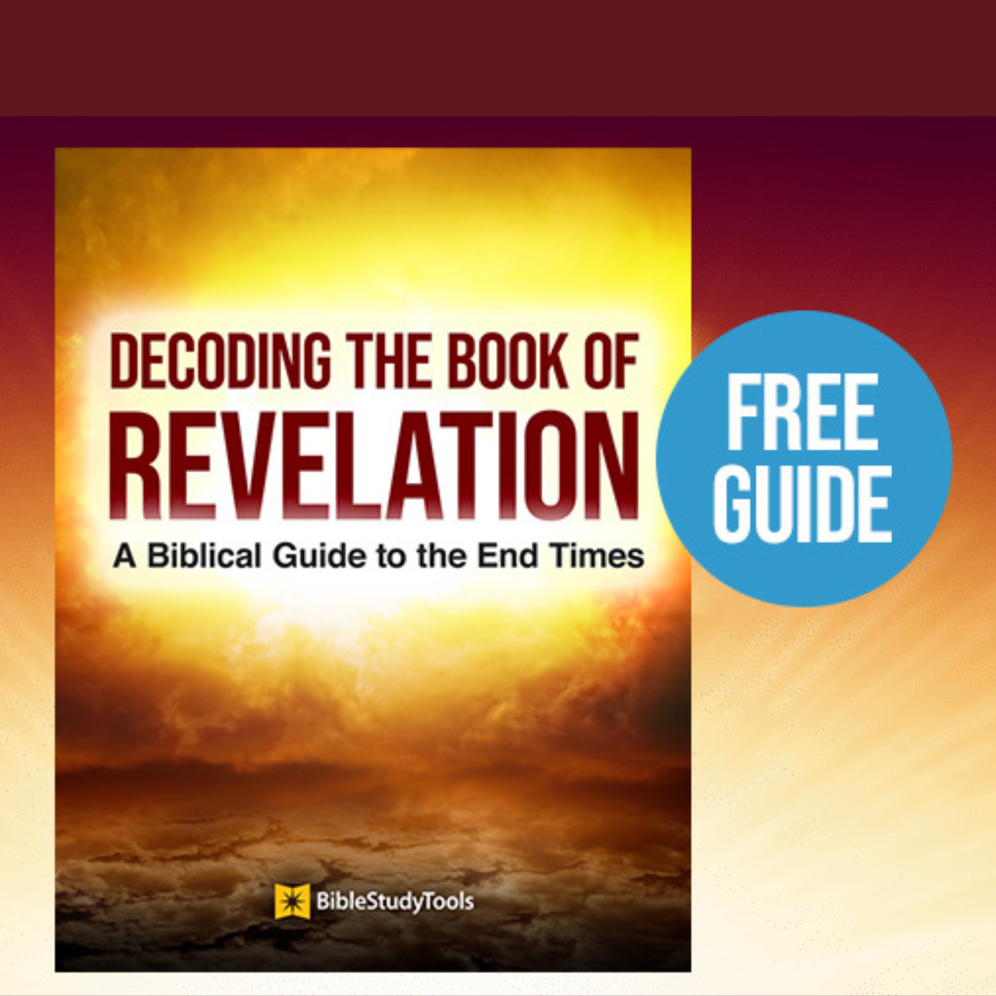 BibleStudyTools.com Facebook ad: Decoding the Book of Revelation - Free Guide