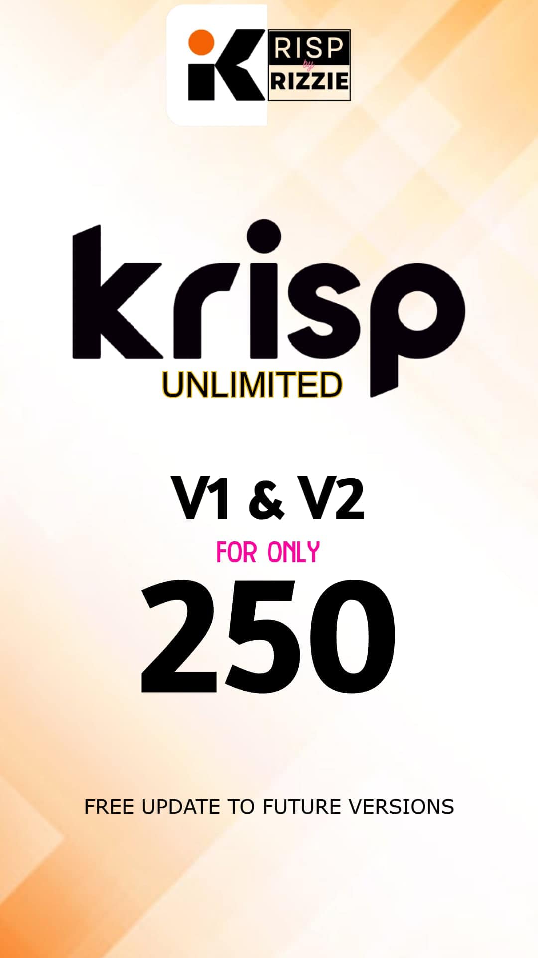 Krisp by Krizzie V2 Facebook ad: KRISP UNLIMITED w/FREE UPDATE to FUTURE VERSIONS