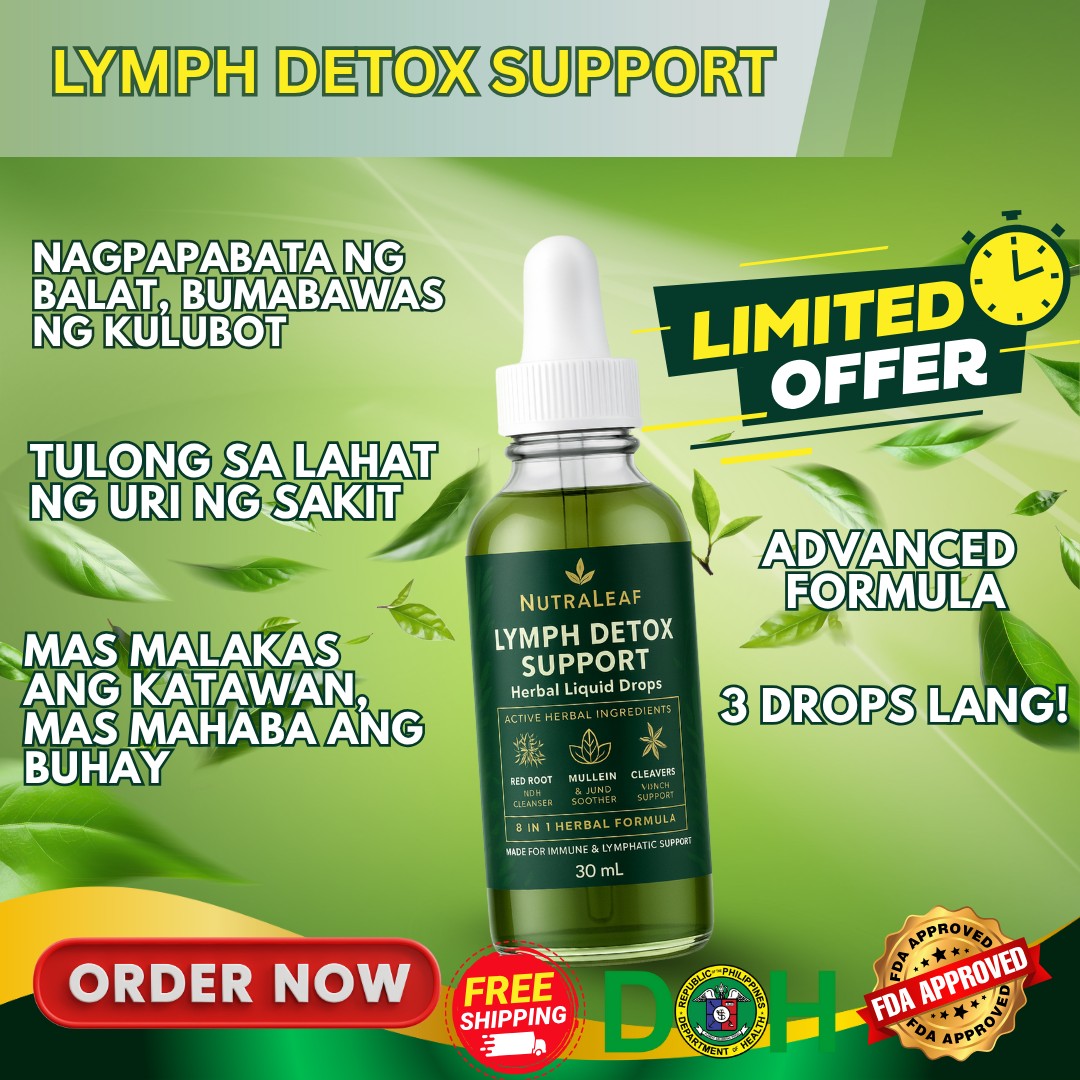 NutraLeaf - Lymph Detox Support Facebook ad: Gusto mo bang gumanda ang pakiramdam, mas lumakas…