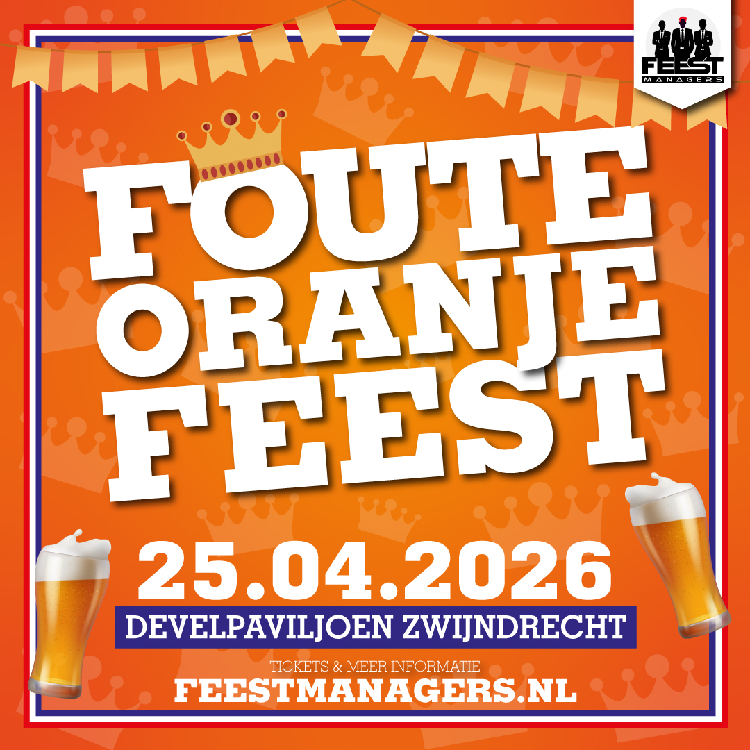 Feestmanagers Facebook ad: Foute Oranje Feest | Develpaviljoen Zwijndrecht