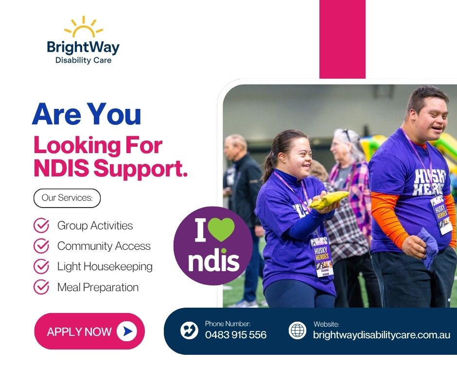 BrightWay Disability Care Facebook ad: Looking For NDIS Support?