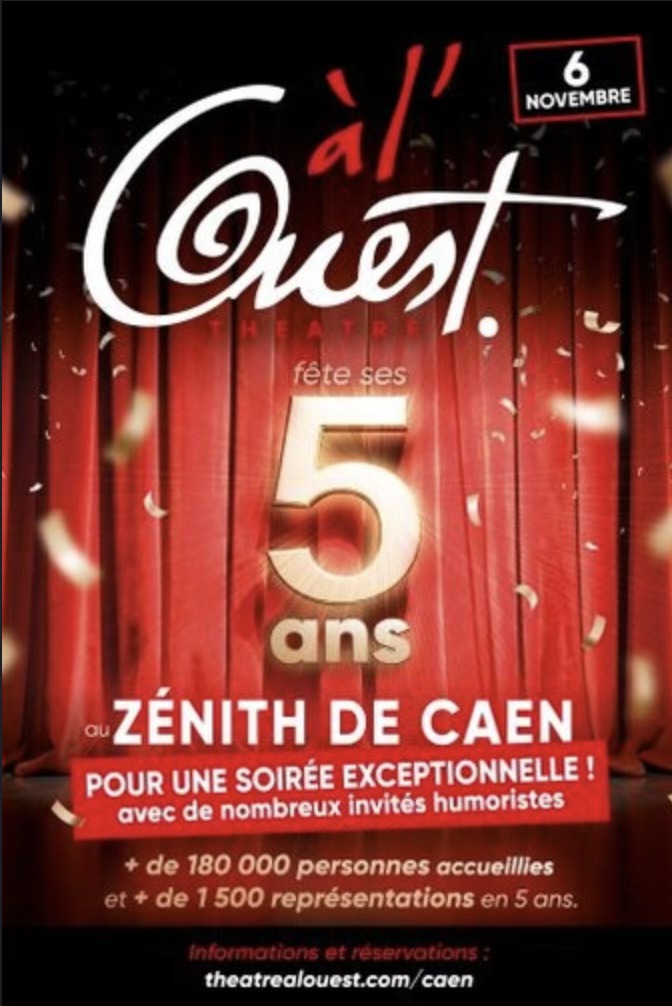Théâtre à l’Ouest - Caen Facebook ad: Le Théâtre à l'Ouest de Caen 5 ans déjà! - Soirée…