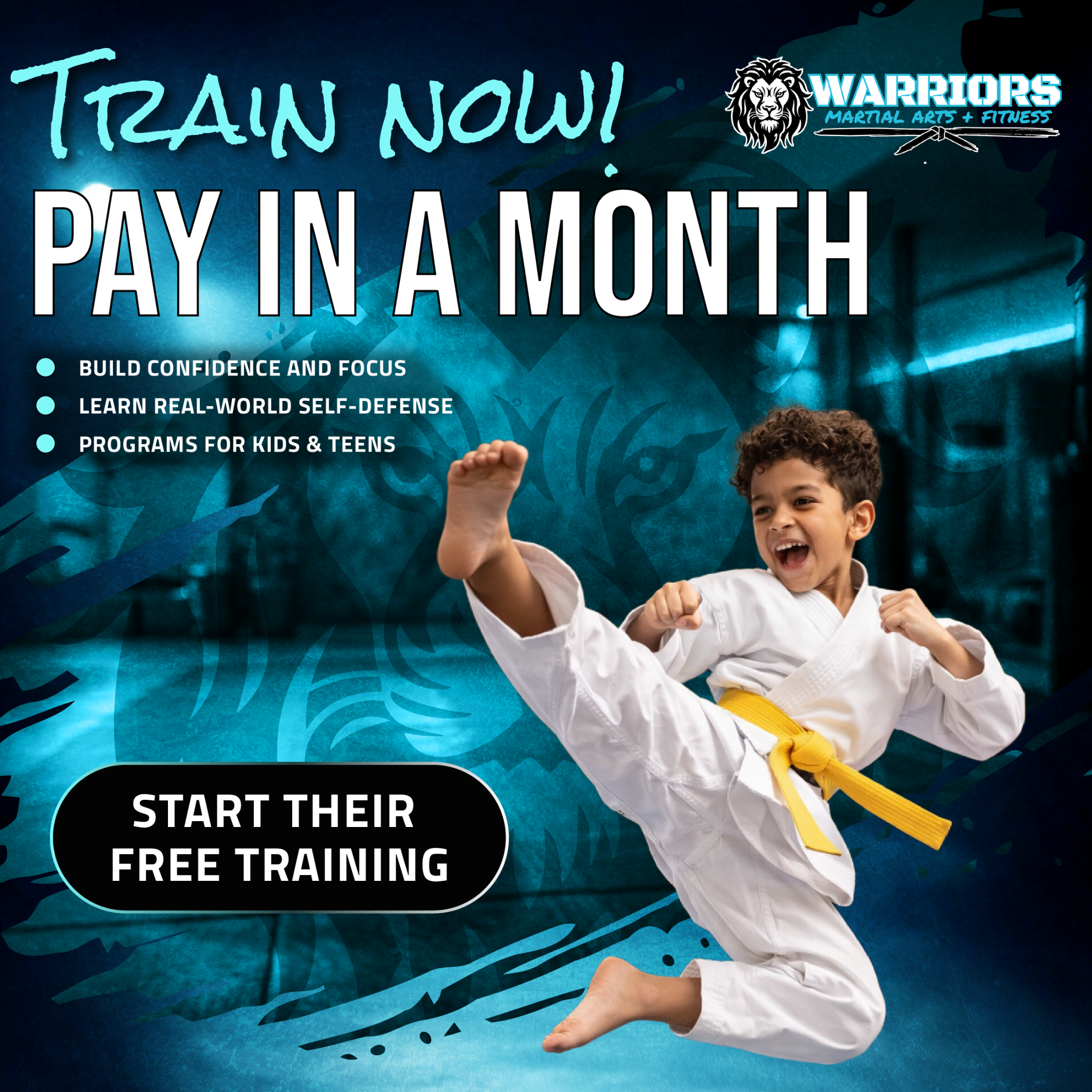 Warriors Martial Arts & Fitness Facebook ad: Train NOW & Pay In A Month!