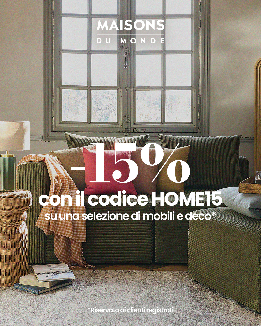 Maisons du Monde Facebook ad: -15% su una selezione di mobili e deco