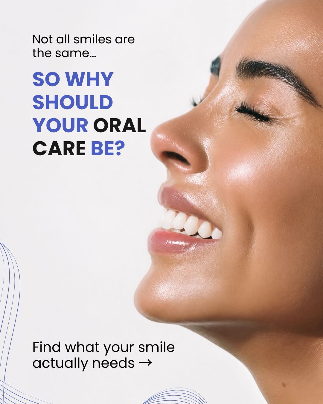 Oralyze Facebook ad: Not all smiles are the same, so why…