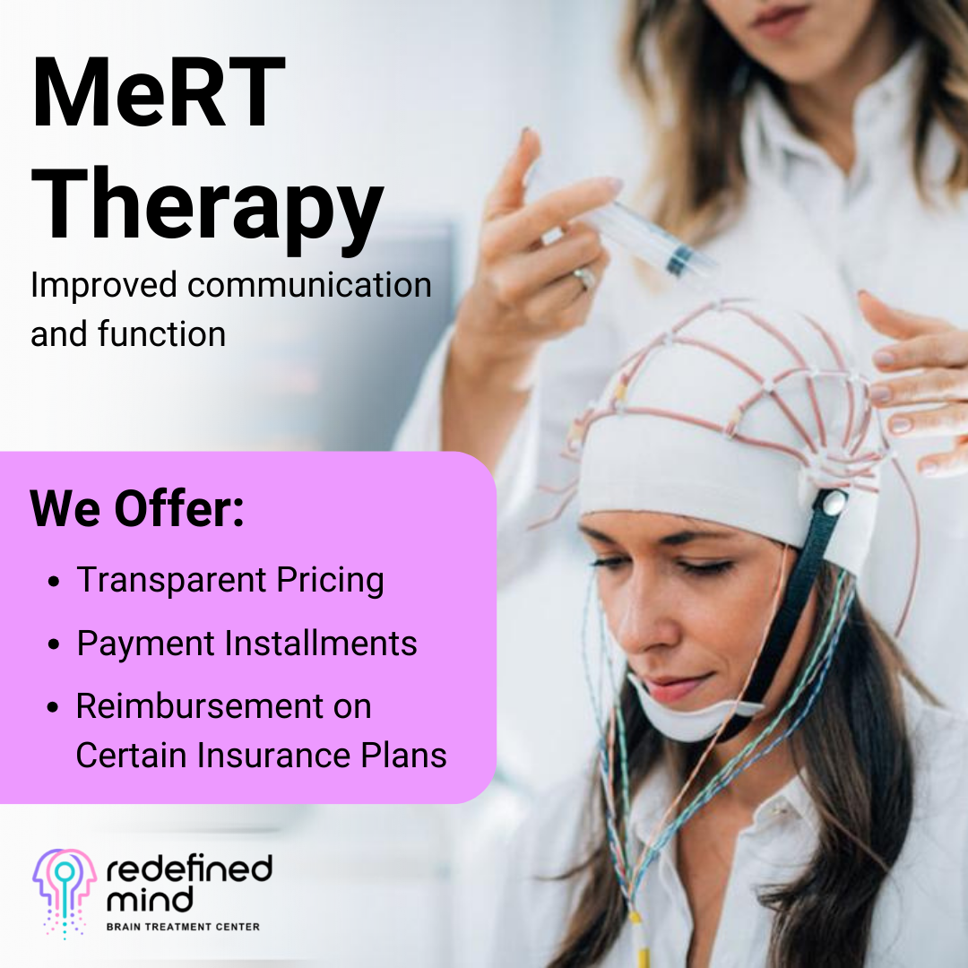 Redefined Mind - Brain Treatment Center Facebook ad: Feel Better, Live Better - Try MeRT Therapy