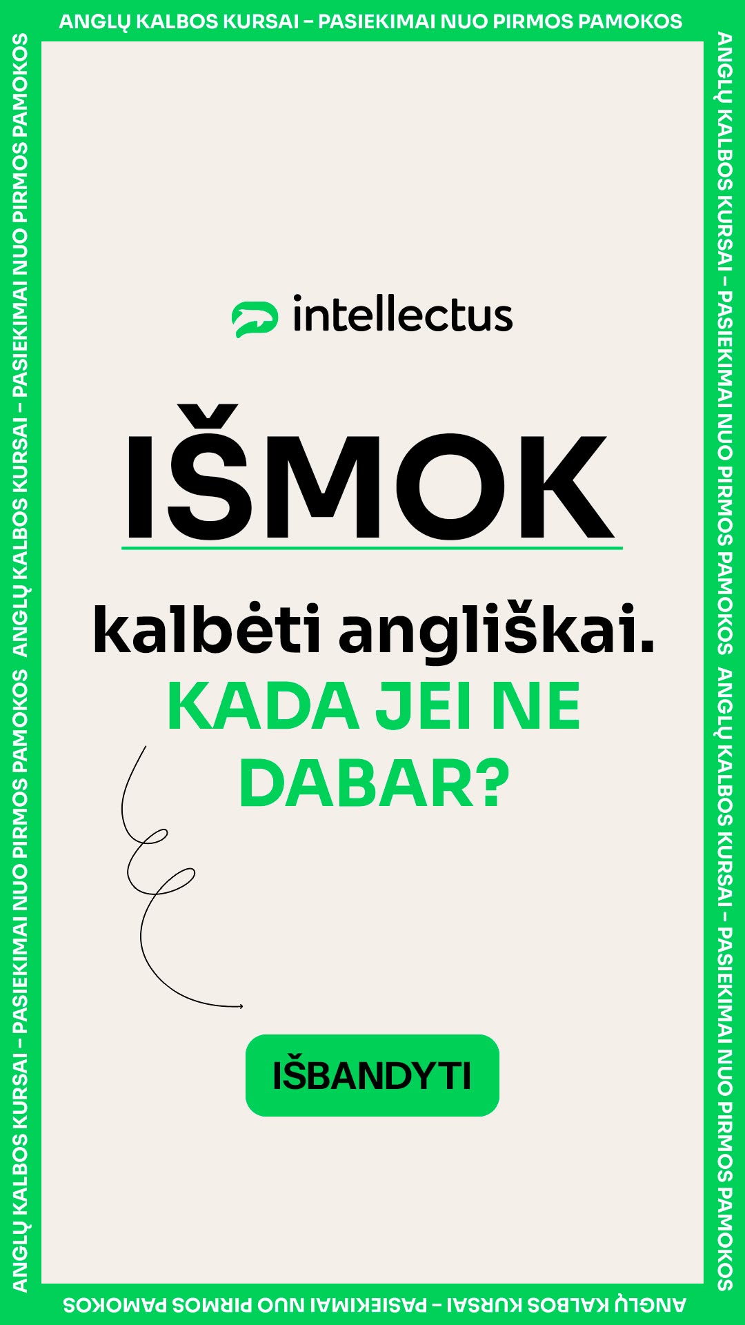 Anglų kalbos mokykla Intellectus Facebook ad: Dvi pamokos TAU - nemokamai
