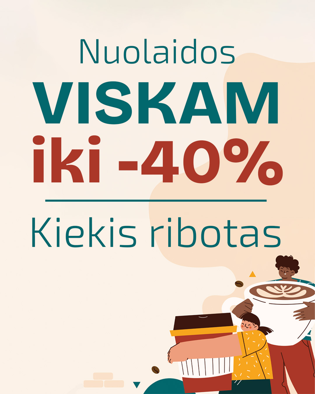 Kavos Žinovai Facebook ad: Visam asortimentui iki -40 %