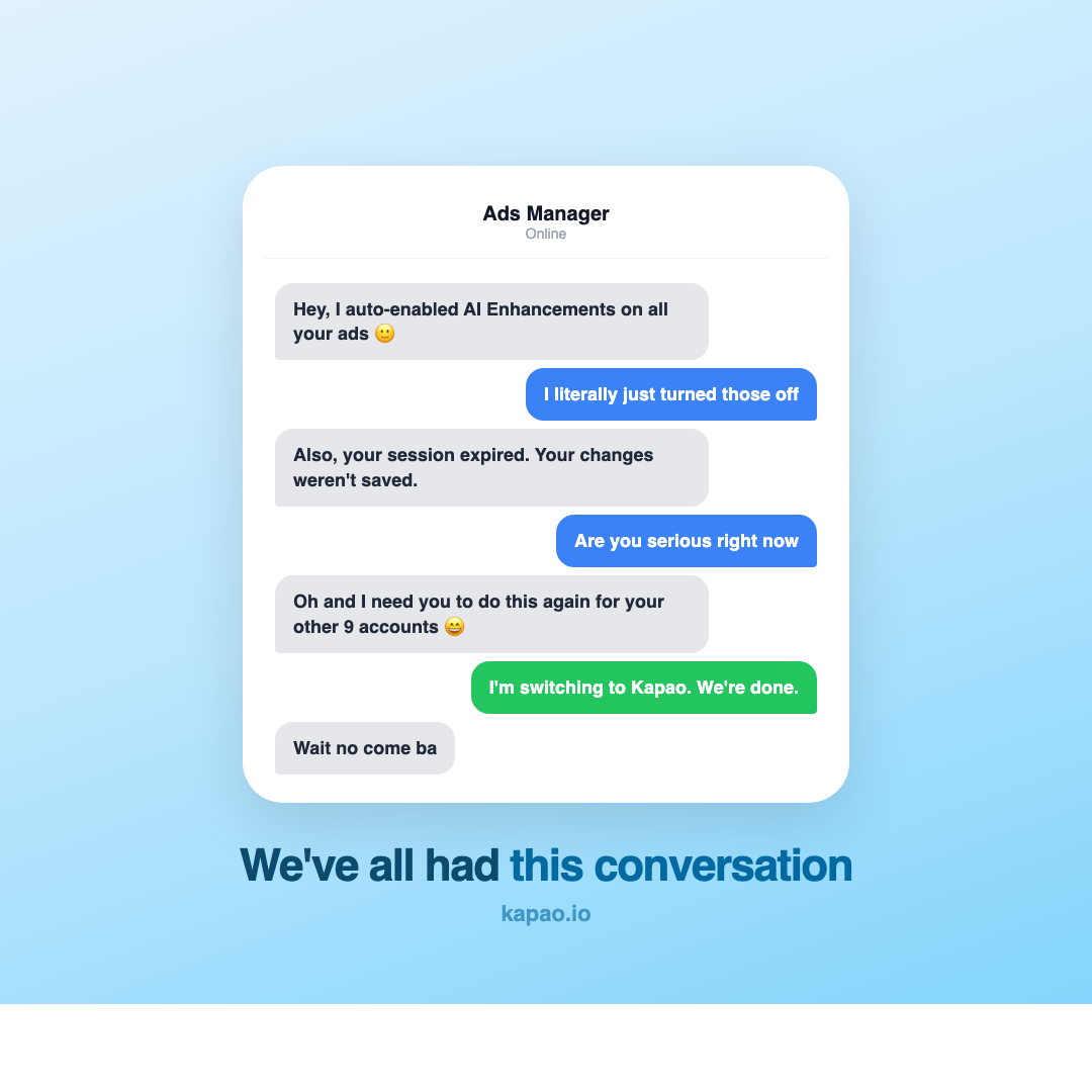 kapao Facebook ad: Done Fighting Your Ads Manager?