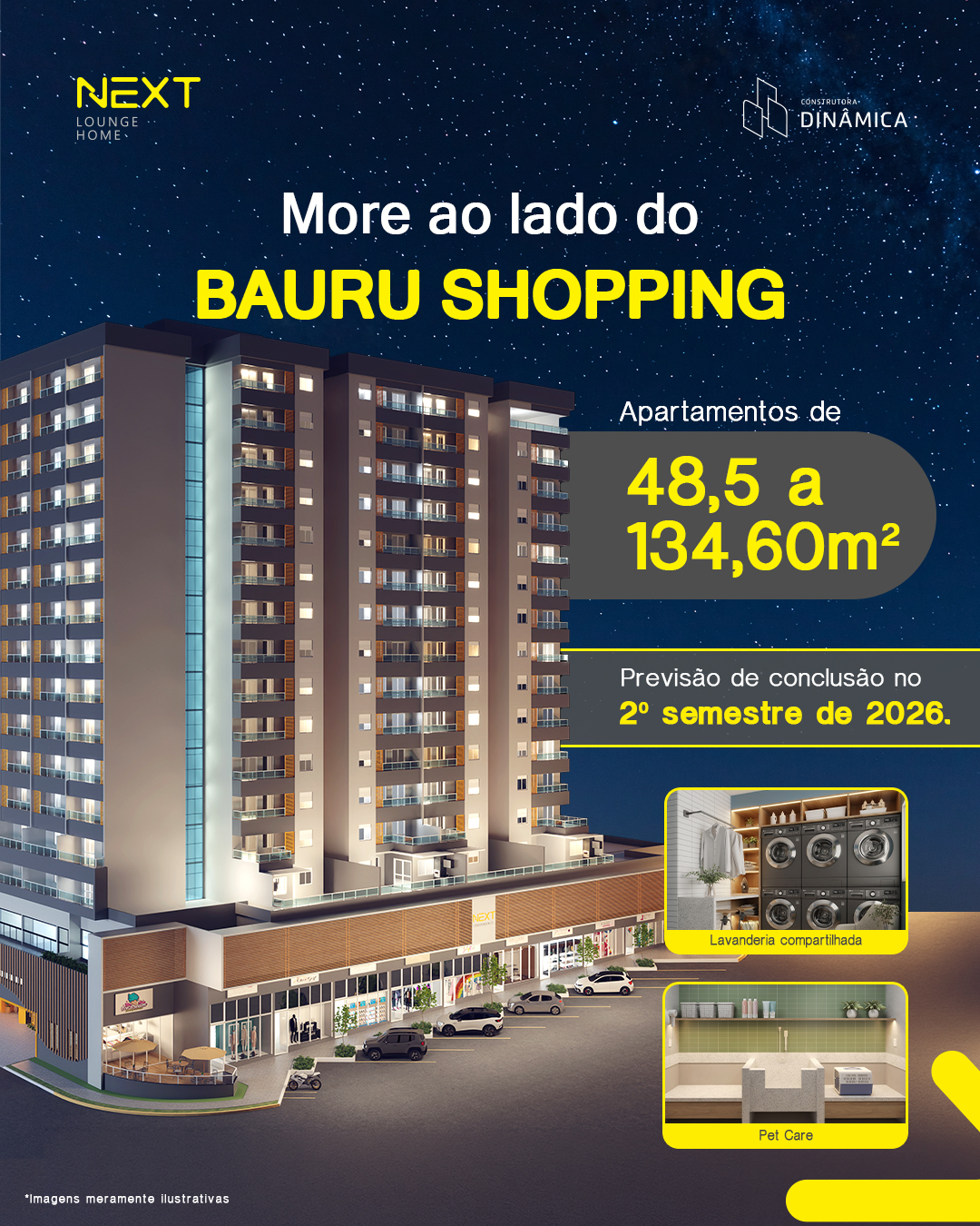Construtora Dinâmica Facebook ad: Next Lounge Home - Ao lado do Bauru Shopping