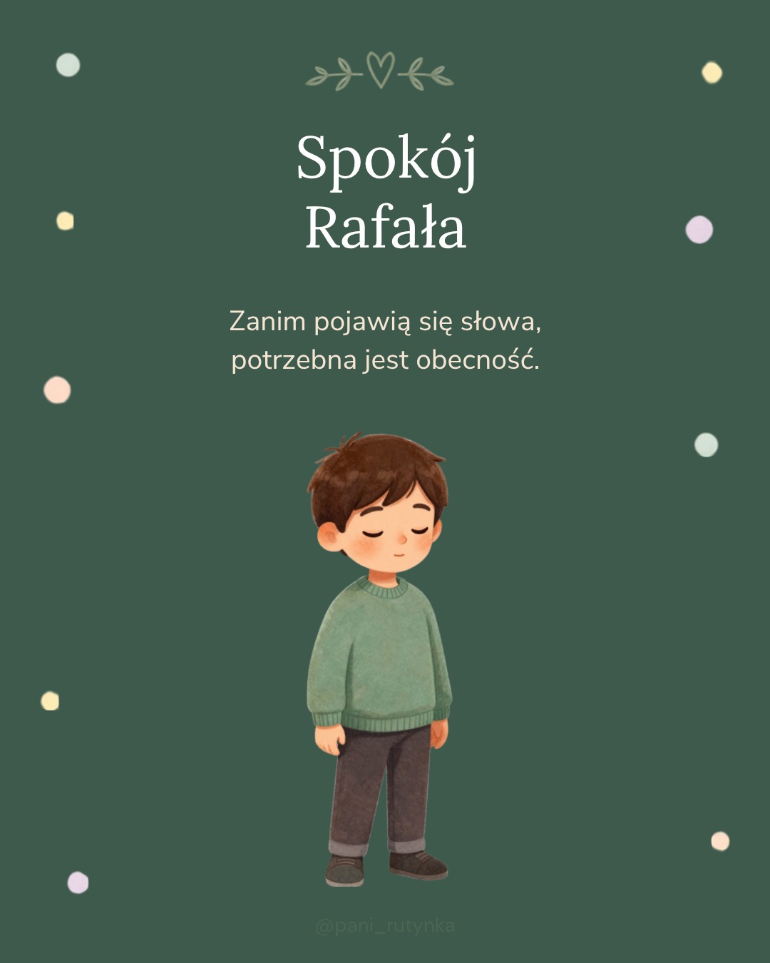 pani_rutynka Facebook ad: Spokój to nie jest stan, w którym dziecko…