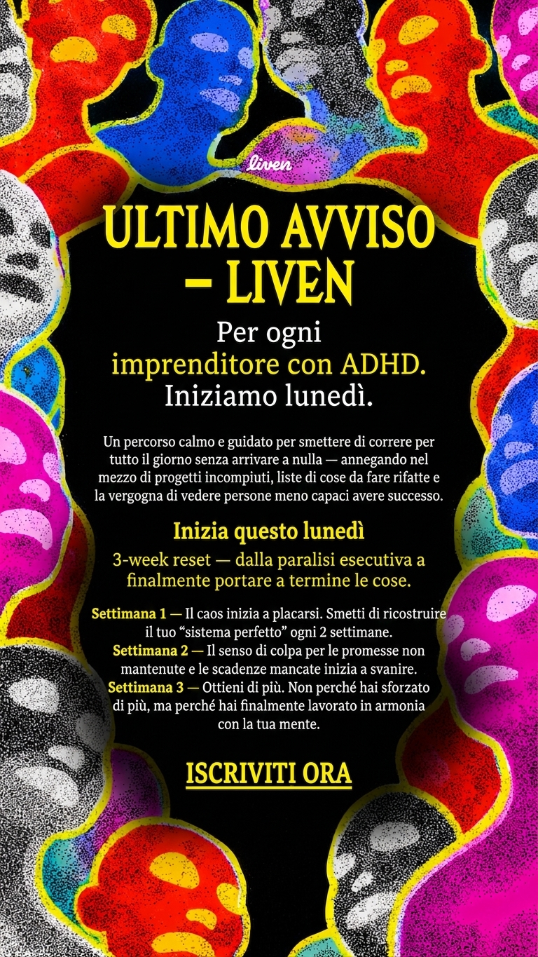 Liven: Train Your Brain to Switch Effortlessly Facebook ad: L'ADHD va bene, ma ignorare l'autosabotaggio no!
