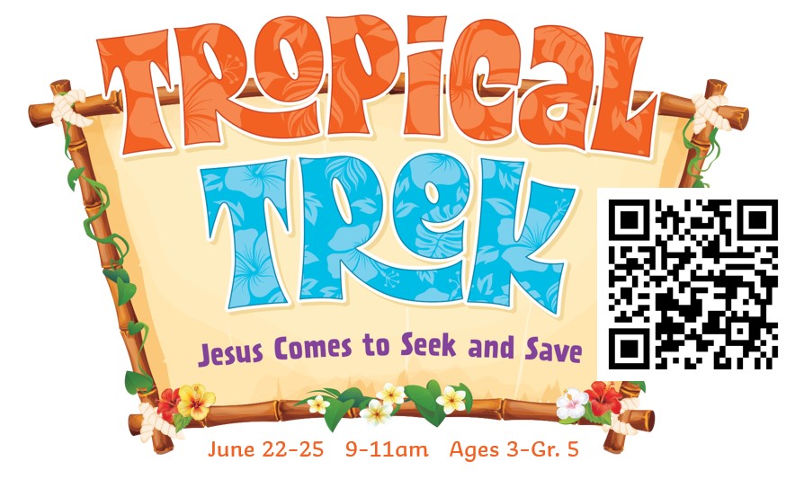 Immanuel Lutheran Church Facebook ad: Tropical Trek Bible Camp, Jesus comes to seek…