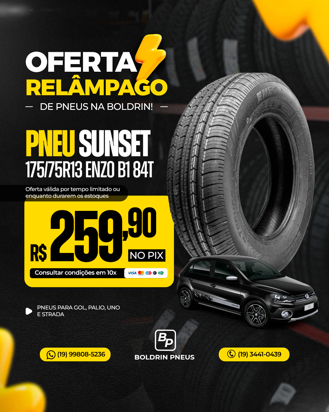 Boldrin Pneus Facebook ad: OFERTA RELÂMPAGO DE PNEUS NA BOLDRIN!