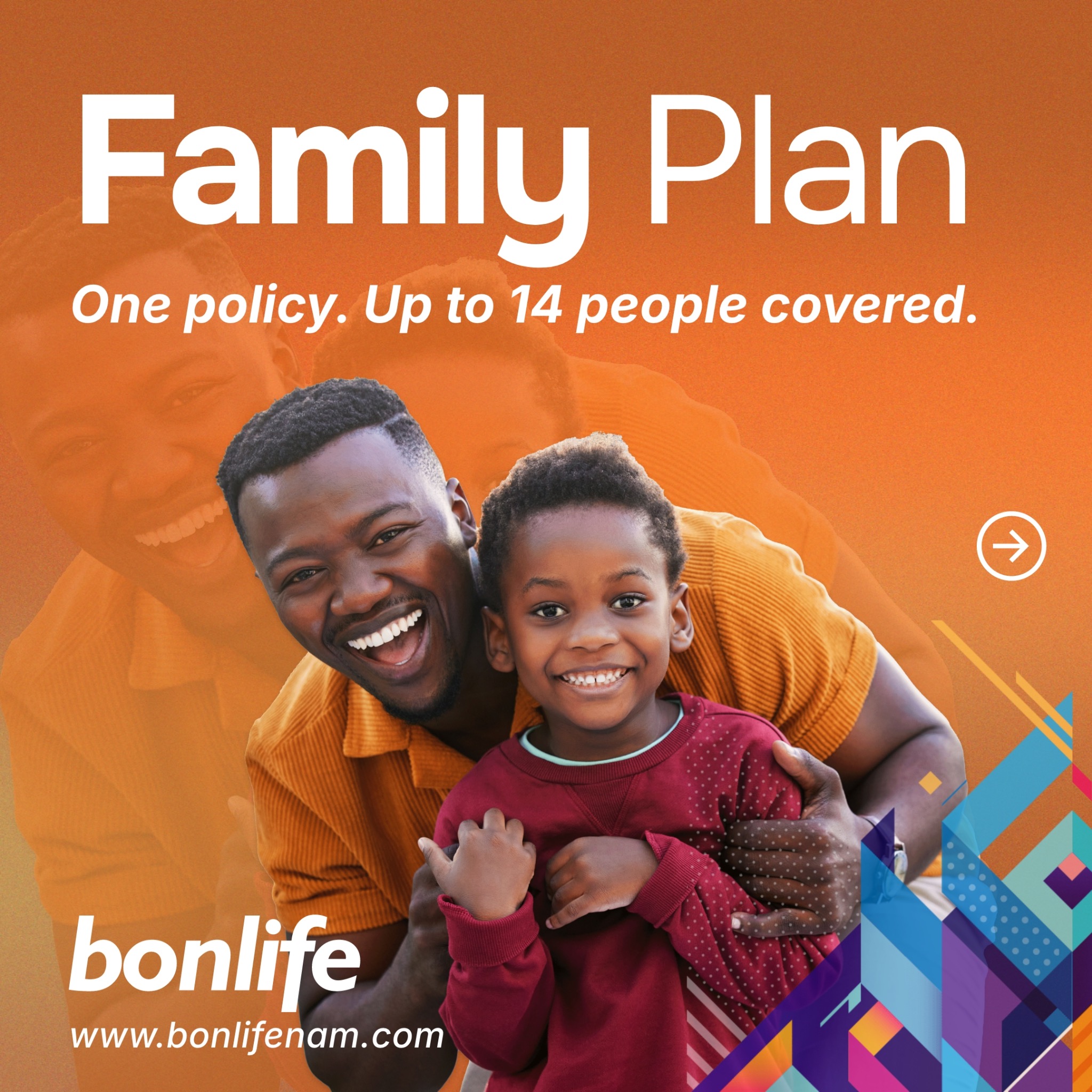 Bonlife Namibia Facebook ad: Whatever your family needs, Bonlife has a plan…