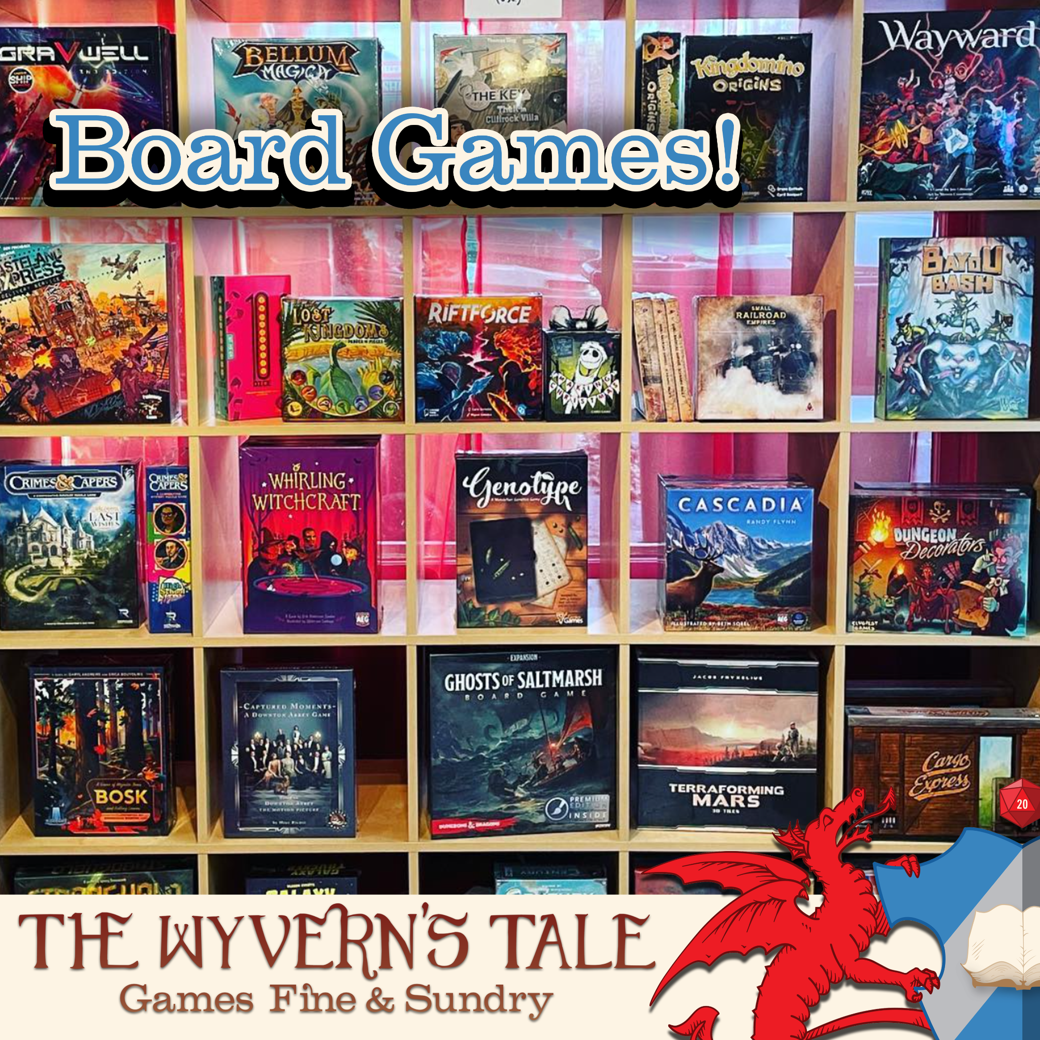 The Wyvern's Tale Facebook ad: Games Fine & Sundry, Asheville's Friendly Local Gaming…
