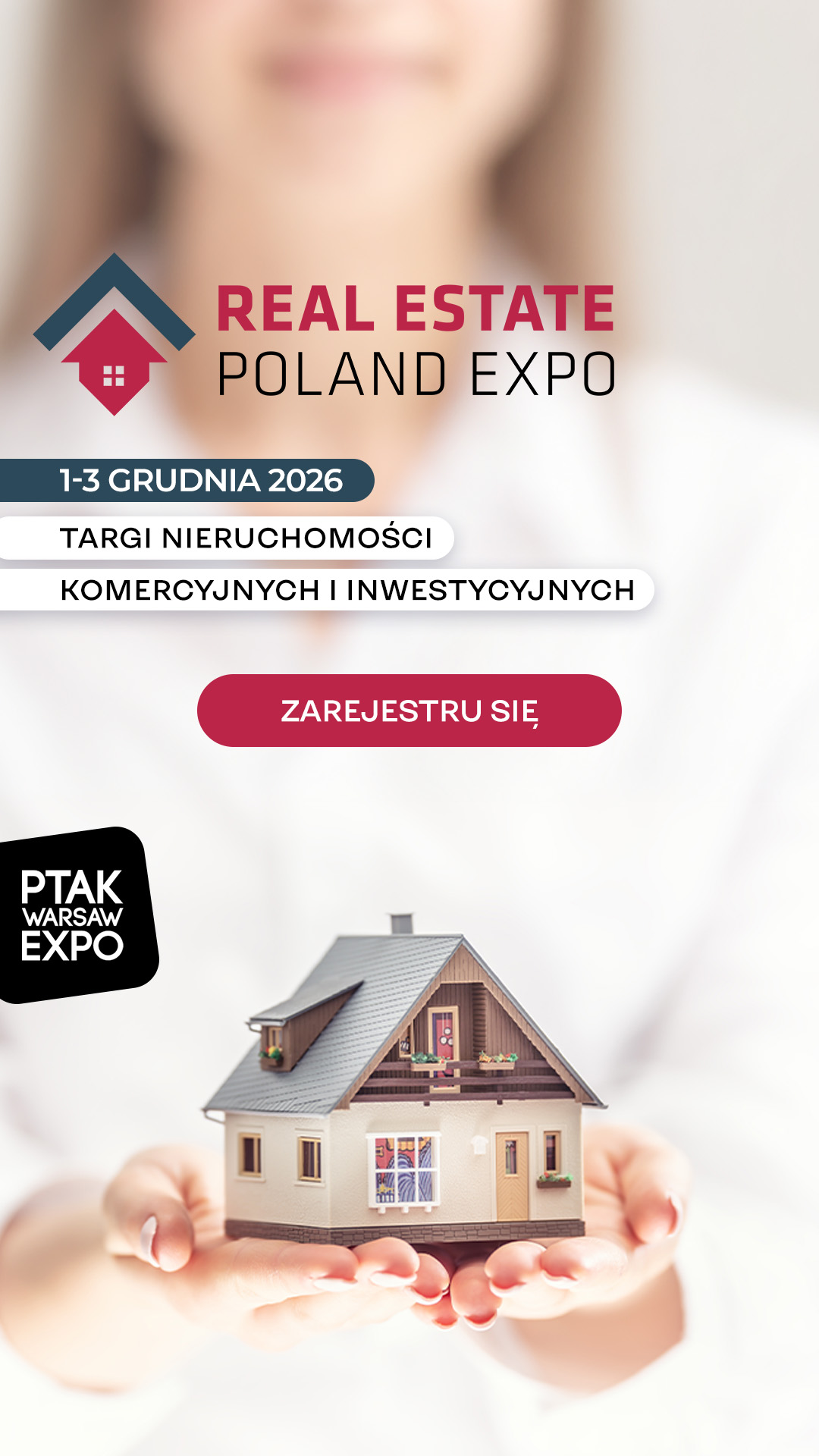 Real Estate Poland Expo Facebook ad: Zarejestruj Się i Odbierz DARMOWY Bilet!