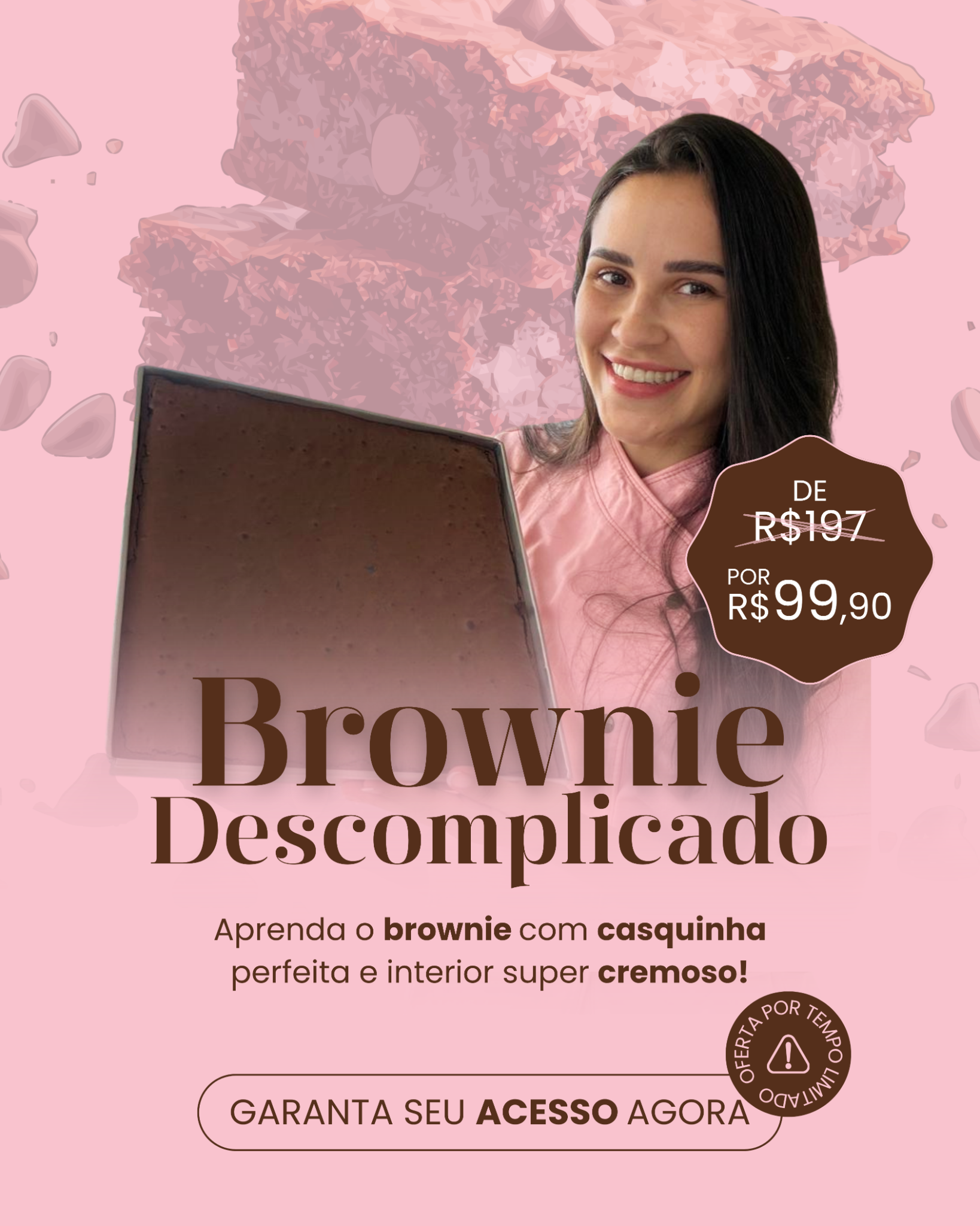 Docinhos da Lê � Facebook ad: O Segredo do Brownie Perfeito!