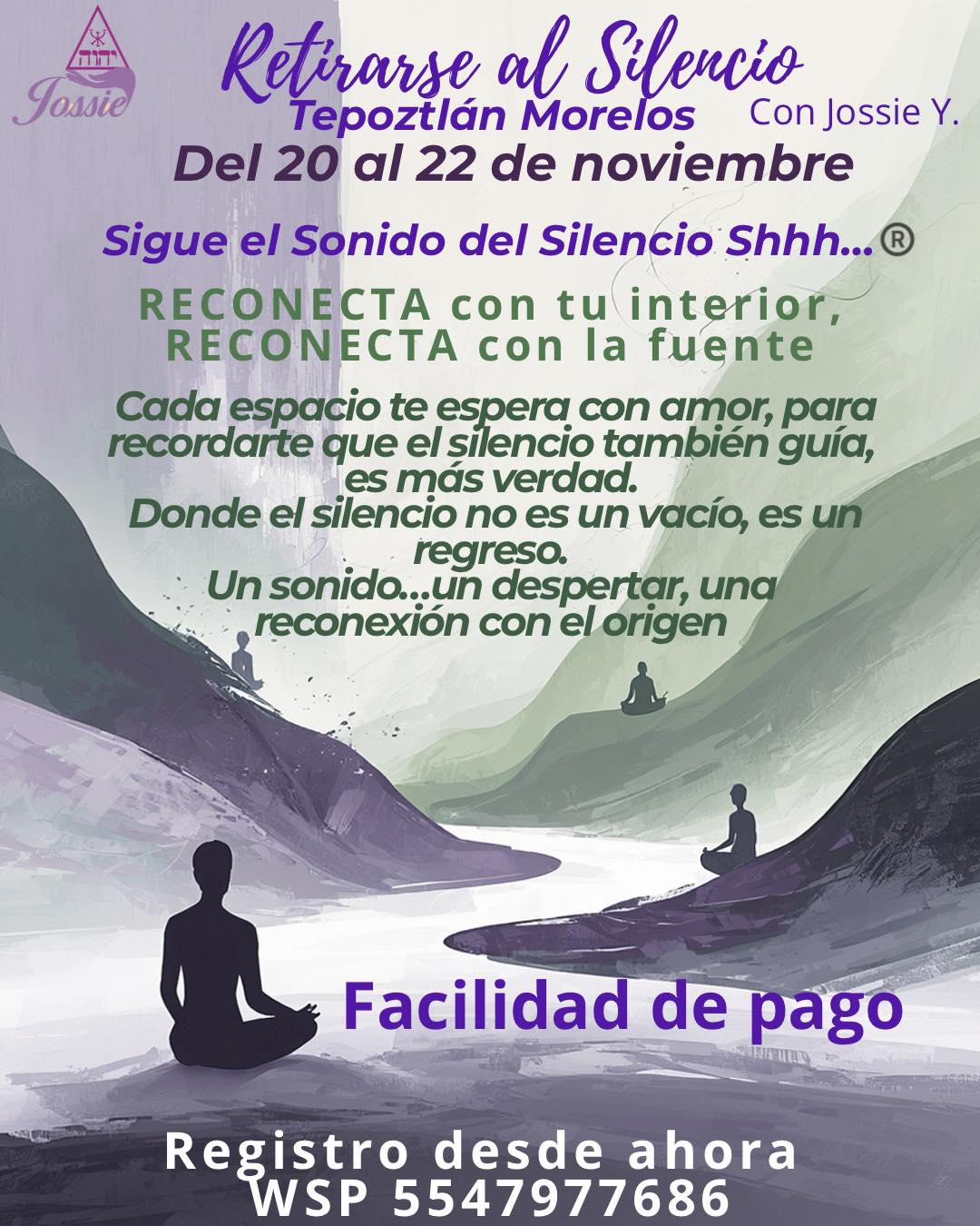 Jossie Yohvh Sonido Sana-Energía pura sanación desde el corazón y el alma Facebook ad: Inmersión de silencio terapéutico (Retiro profundo con…