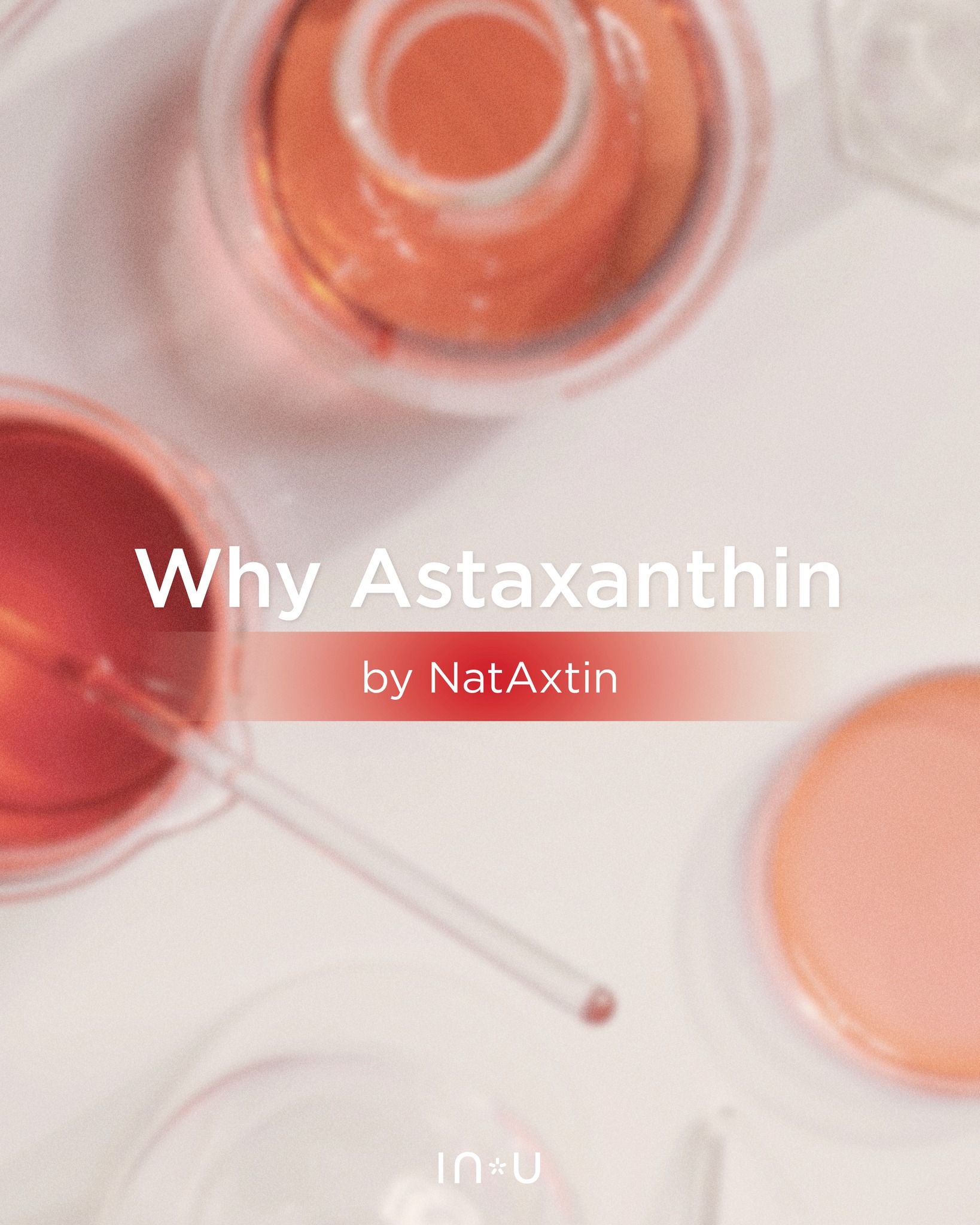 IN U Supplement Facebook ad: คุณภาพของ Astaxanthin เริ่มต้นตั้งแต่แหล่งที่มา