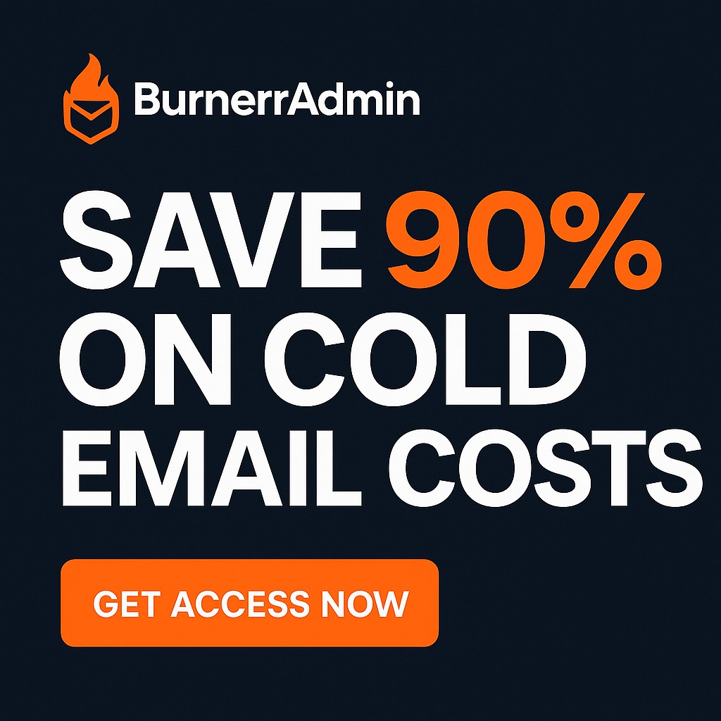 Burnerr Admin Facebook ad: Cut Your Cold Email Costs by 90%, For…