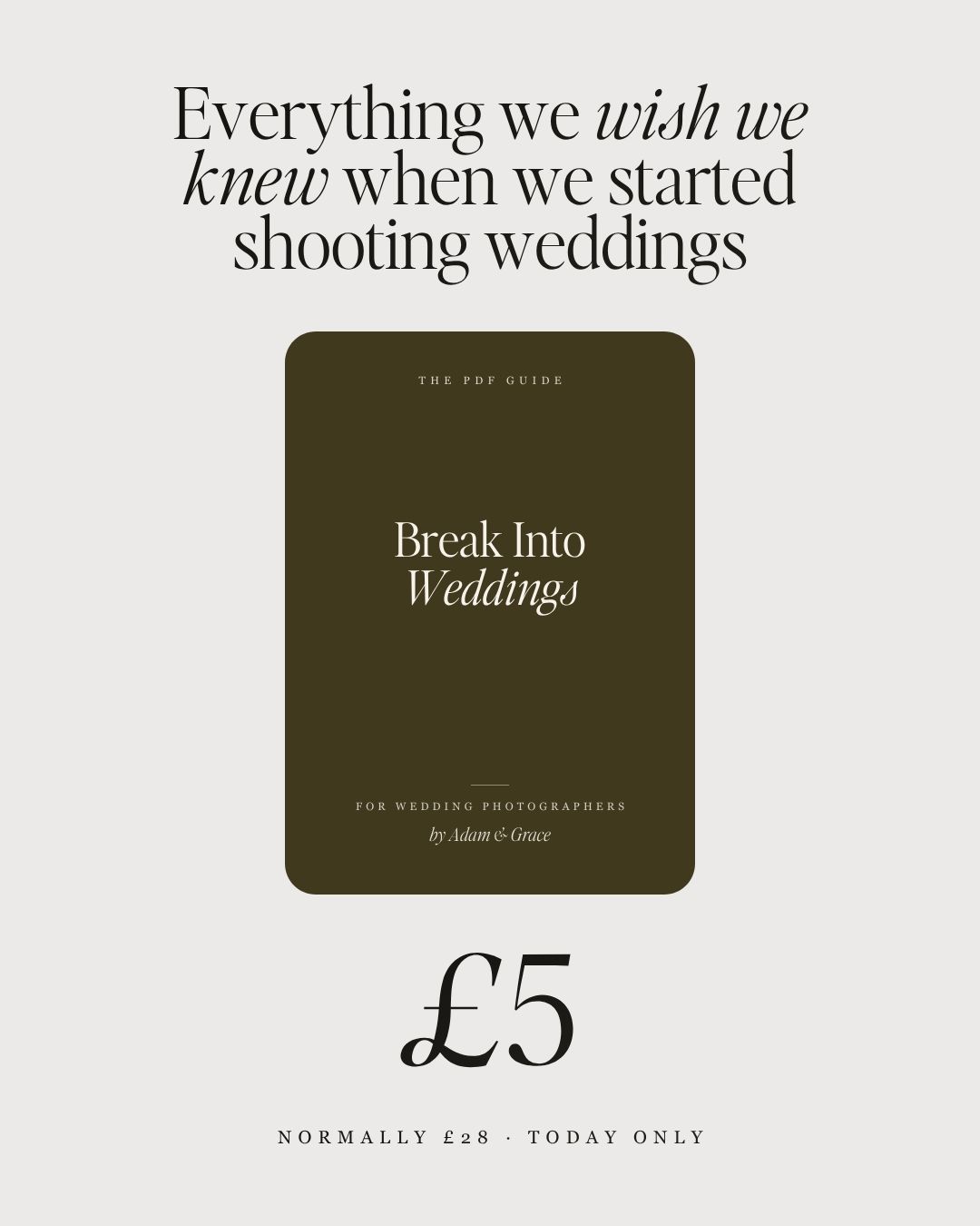 Adam and Grace Facebook ad: Break Into Weddings, £5 PDF