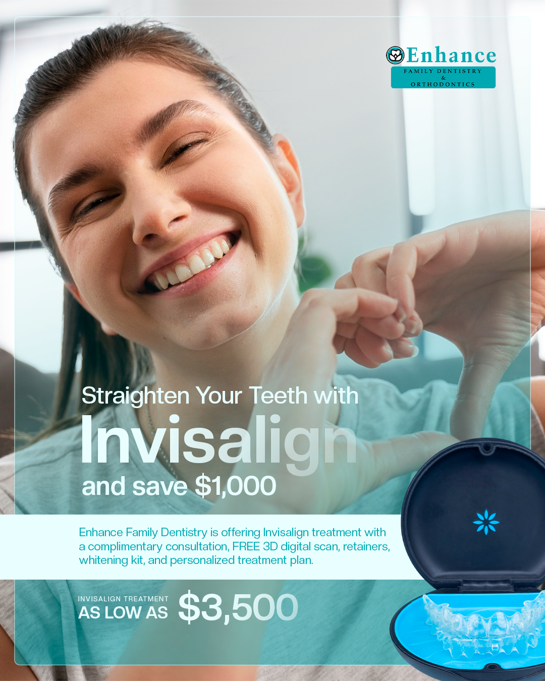 Enhance Family Dentistry Facebook ad: Hey Ann Arbor! Invisalign Special is Here!