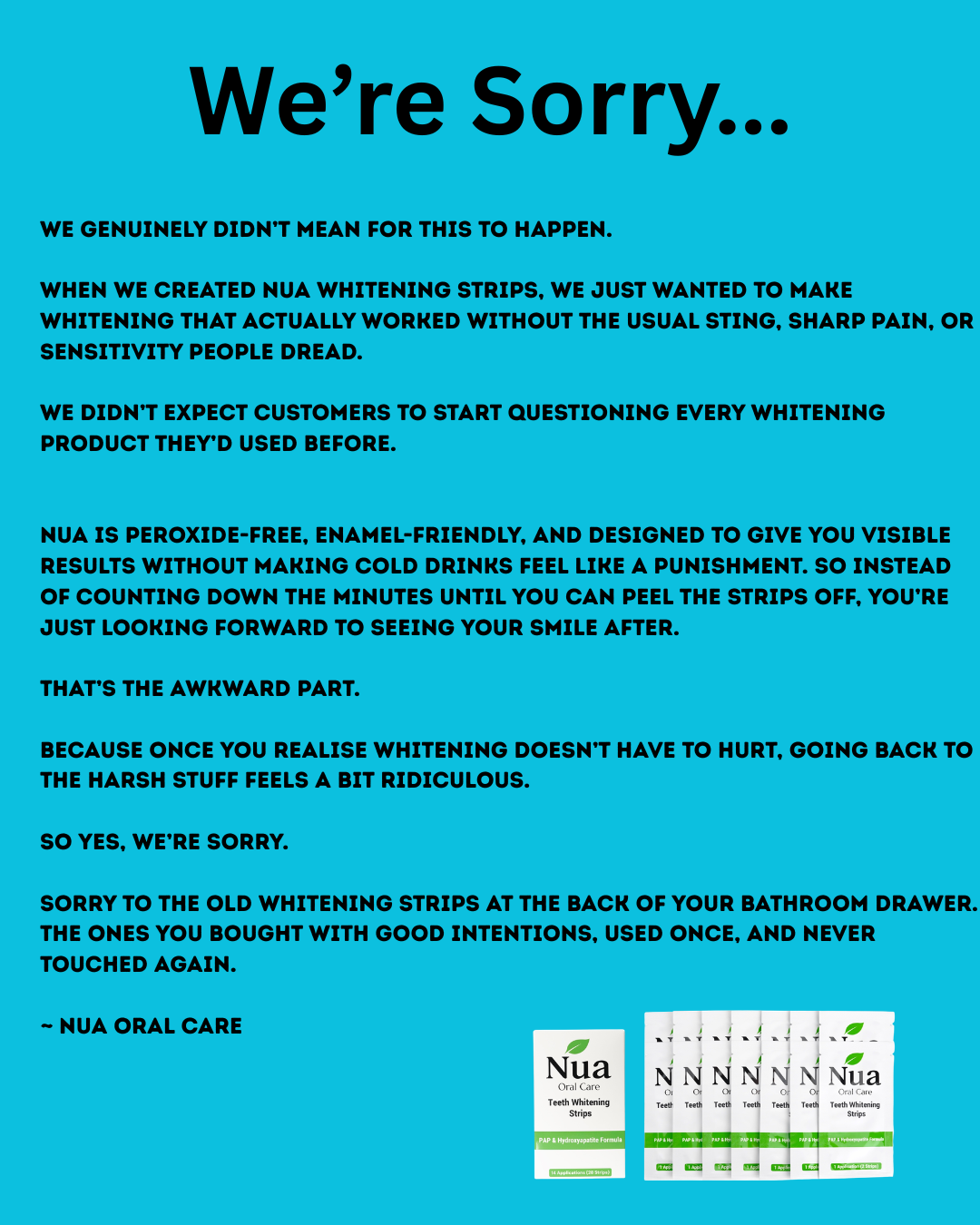 Nua Oral Care Facebook ad: We're Sorry About This.