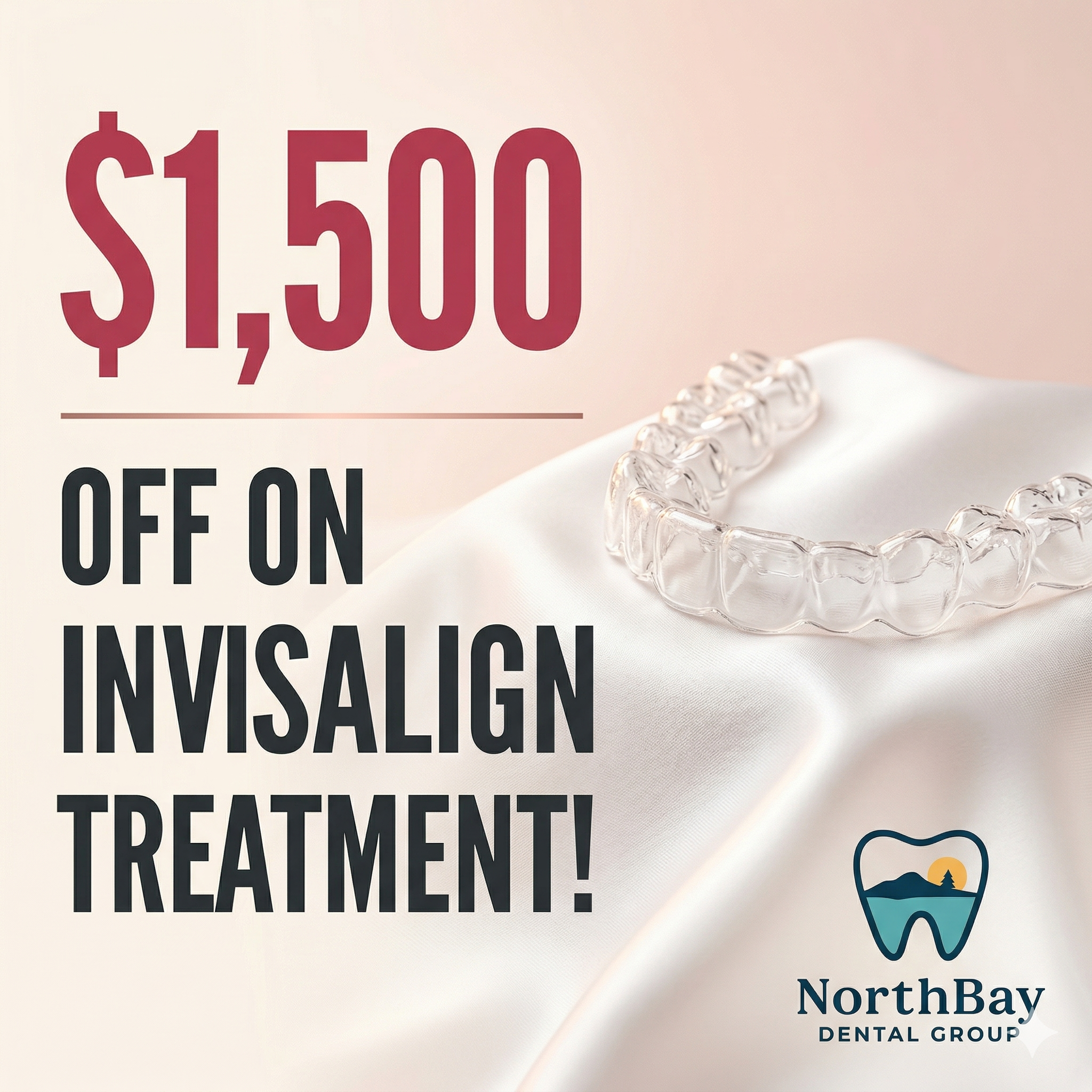 NorthBay Dental Group Facebook ad: Benicia: Get $1,500 OFF Invisalign, Only 12 Spots Left!