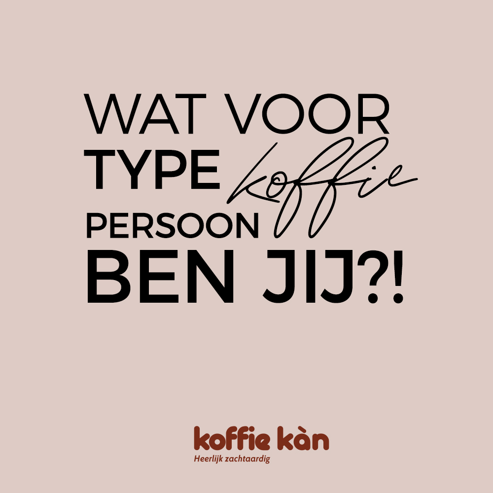 Koffie Kàn Facebook ad: Doe nu de koffie quiz